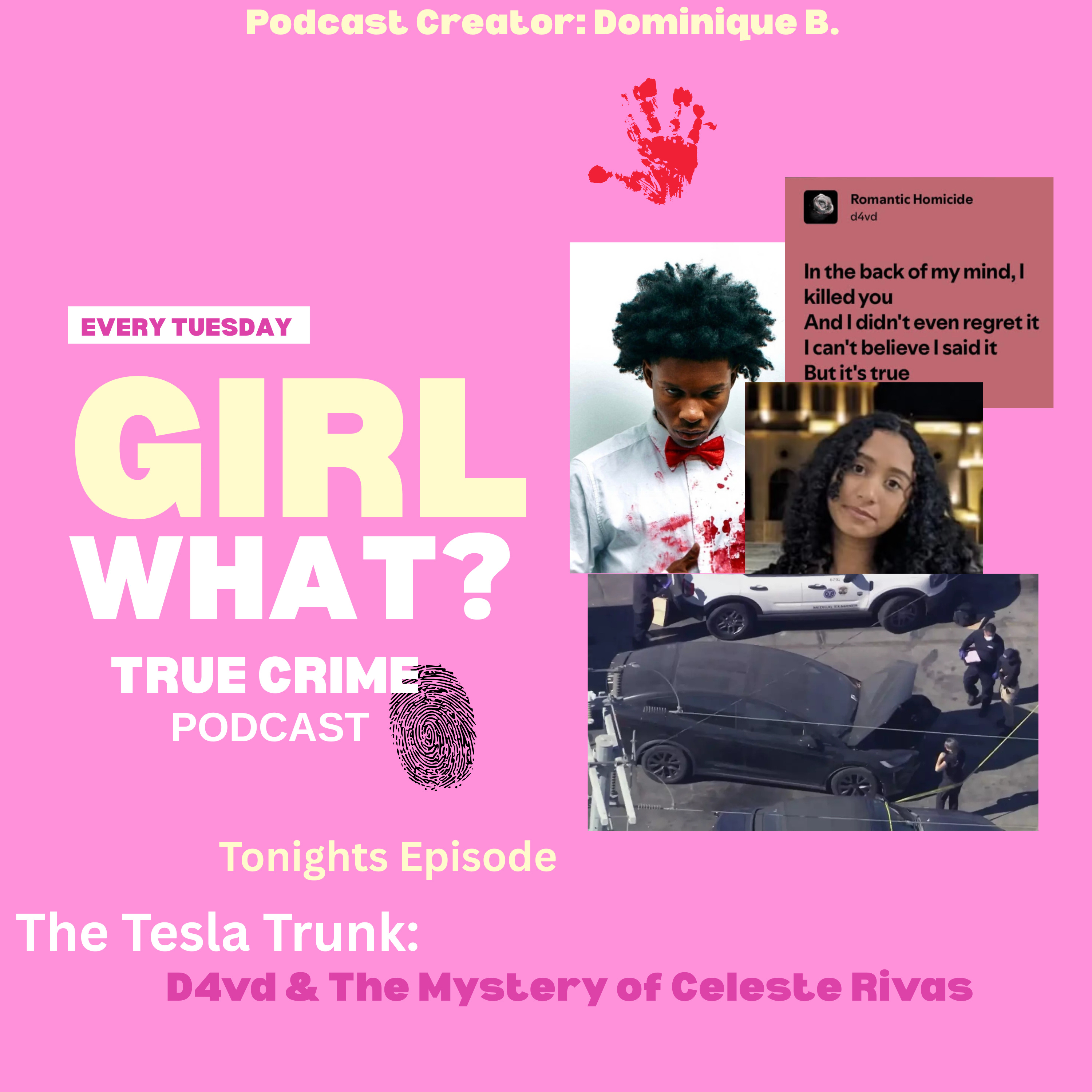 Episode 1: The Tesla Trunk: d4vd & the Mystery of Celeste Rivas” episode artwork