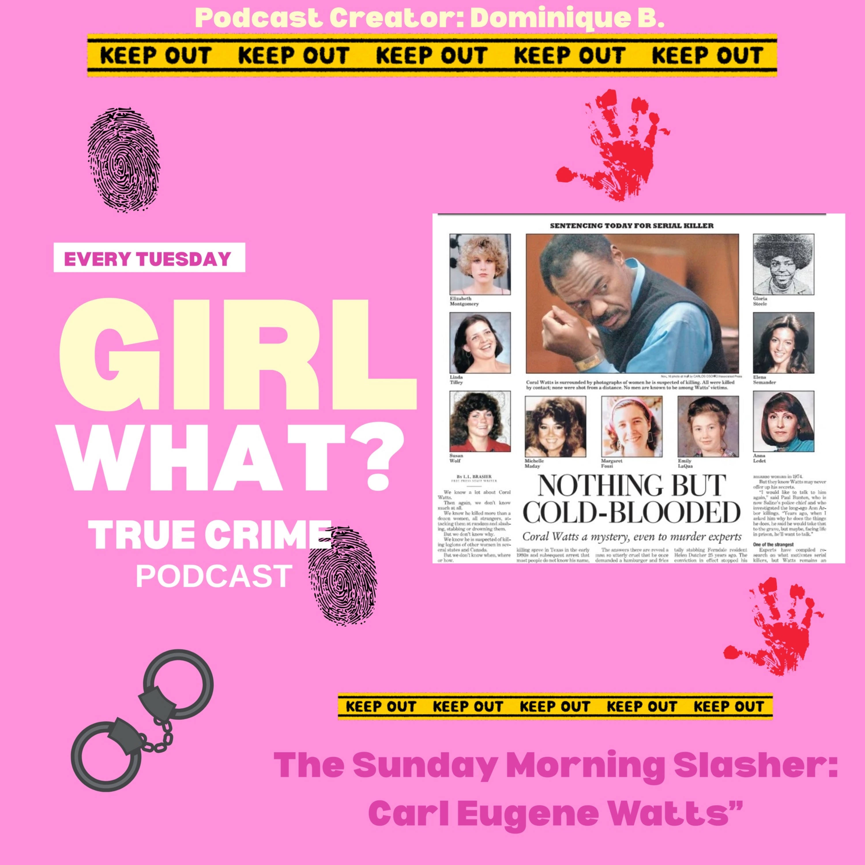 Episode 12: The Sunday Morning Slasher Carl Eugene Watts  episode artwork