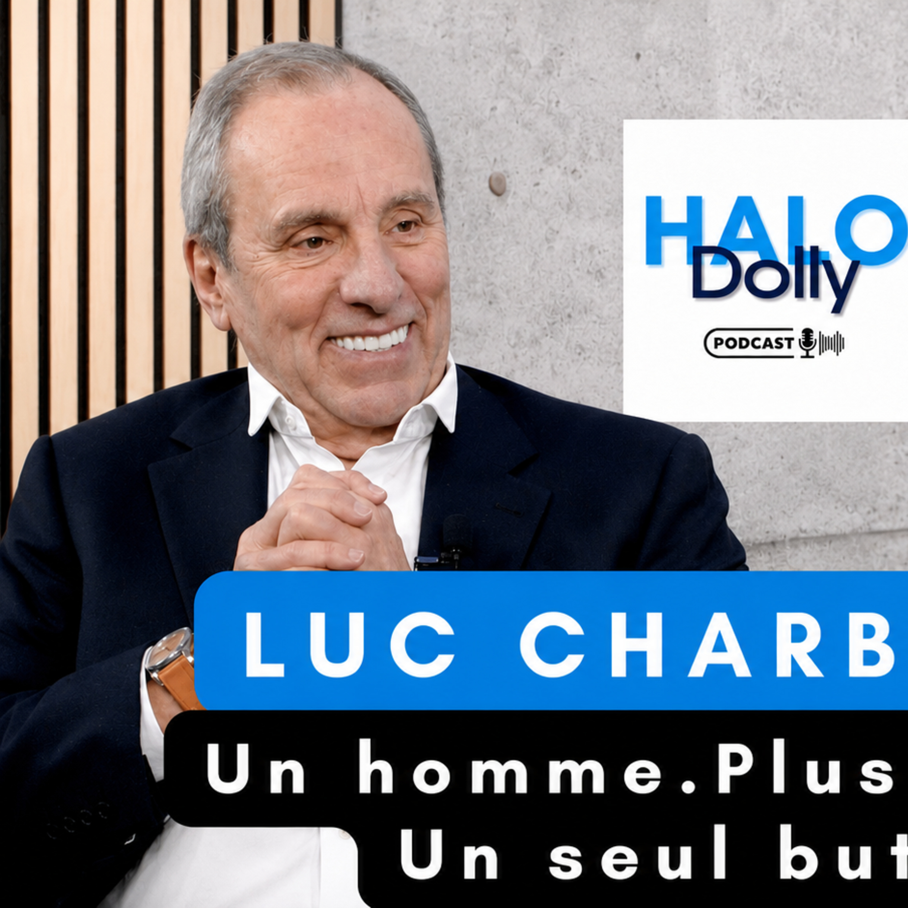 Luc Charbonneau. «Un homme. Plusieurs vies. Un seul but : aider.» episode artwork