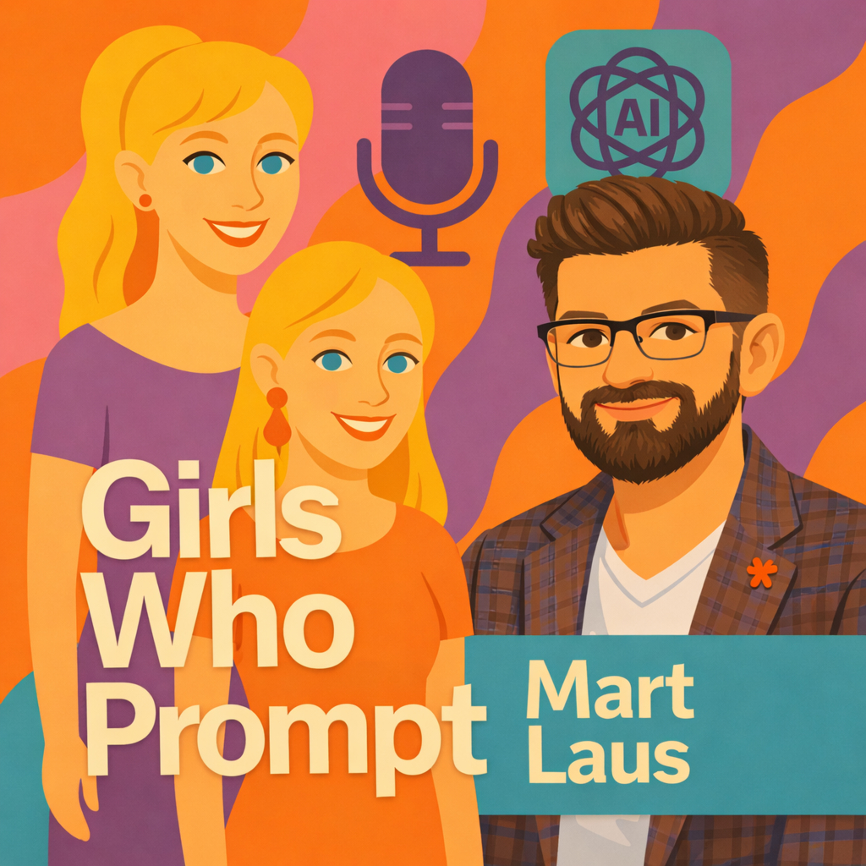  #16 Mart Laus x Girls who Prompt: From Code to Care: How AI Is Reshaping Software and Healthcare episode artwork