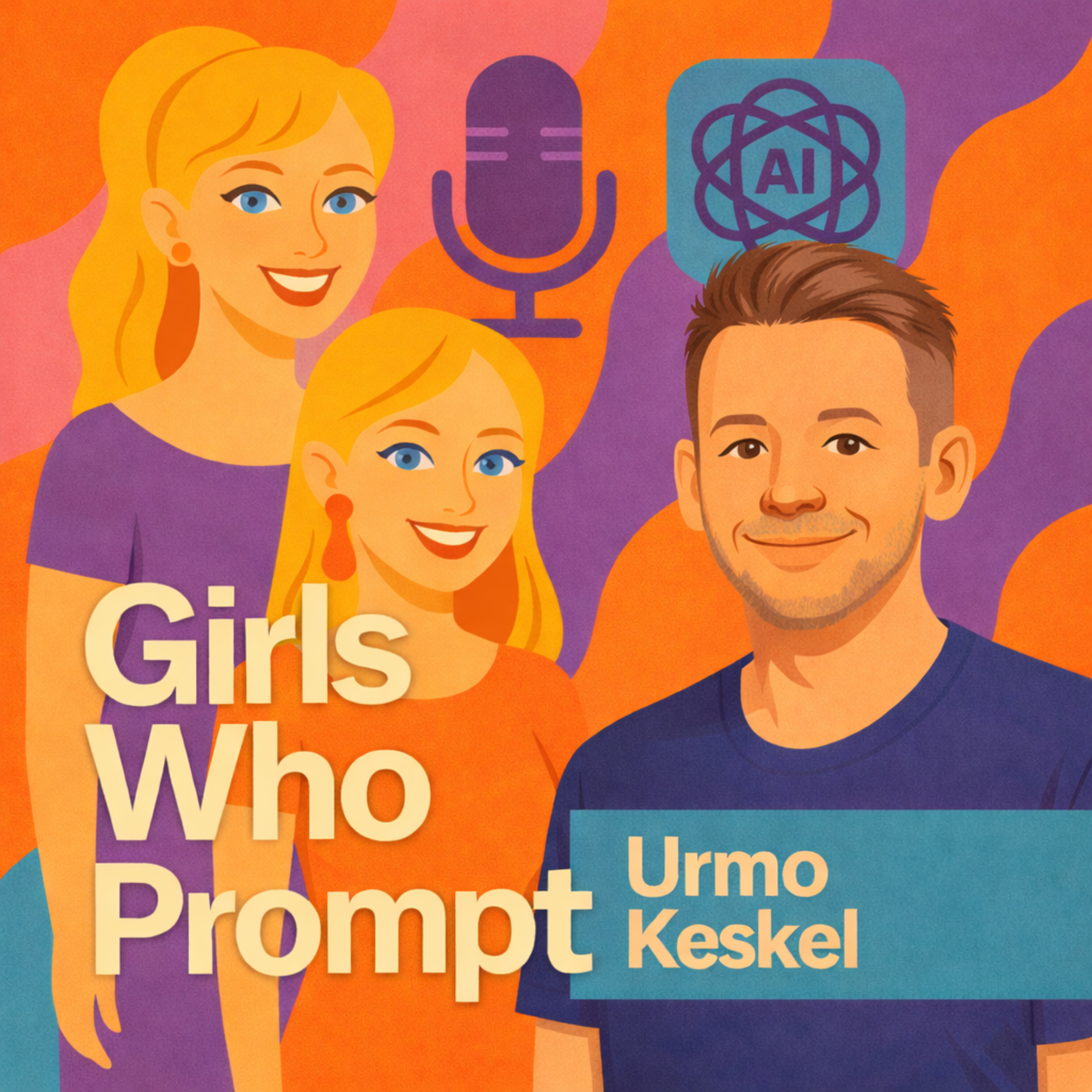 #17 Urmo Keskel x Girls who Prompt: You Clicked What? AI, Phishing, and the New Rules of Trust episode artwork