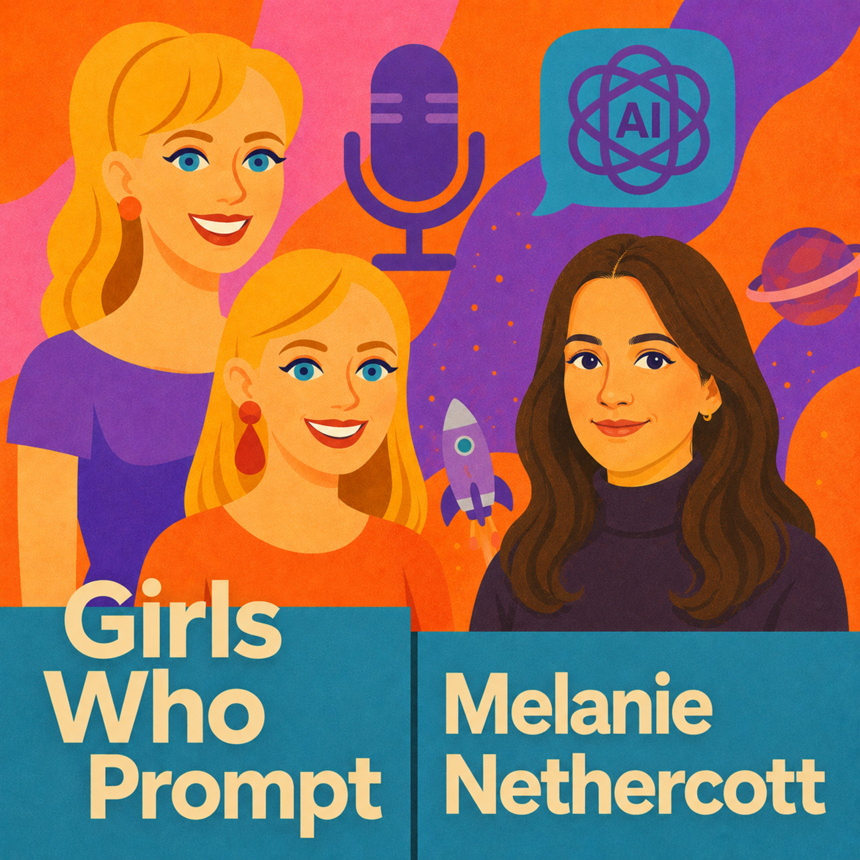 #29 Melanie Nethercott x Girls Who Prompt: Your Mind Is a Muscle - Don't Let AI Do All the Reps episode artwork