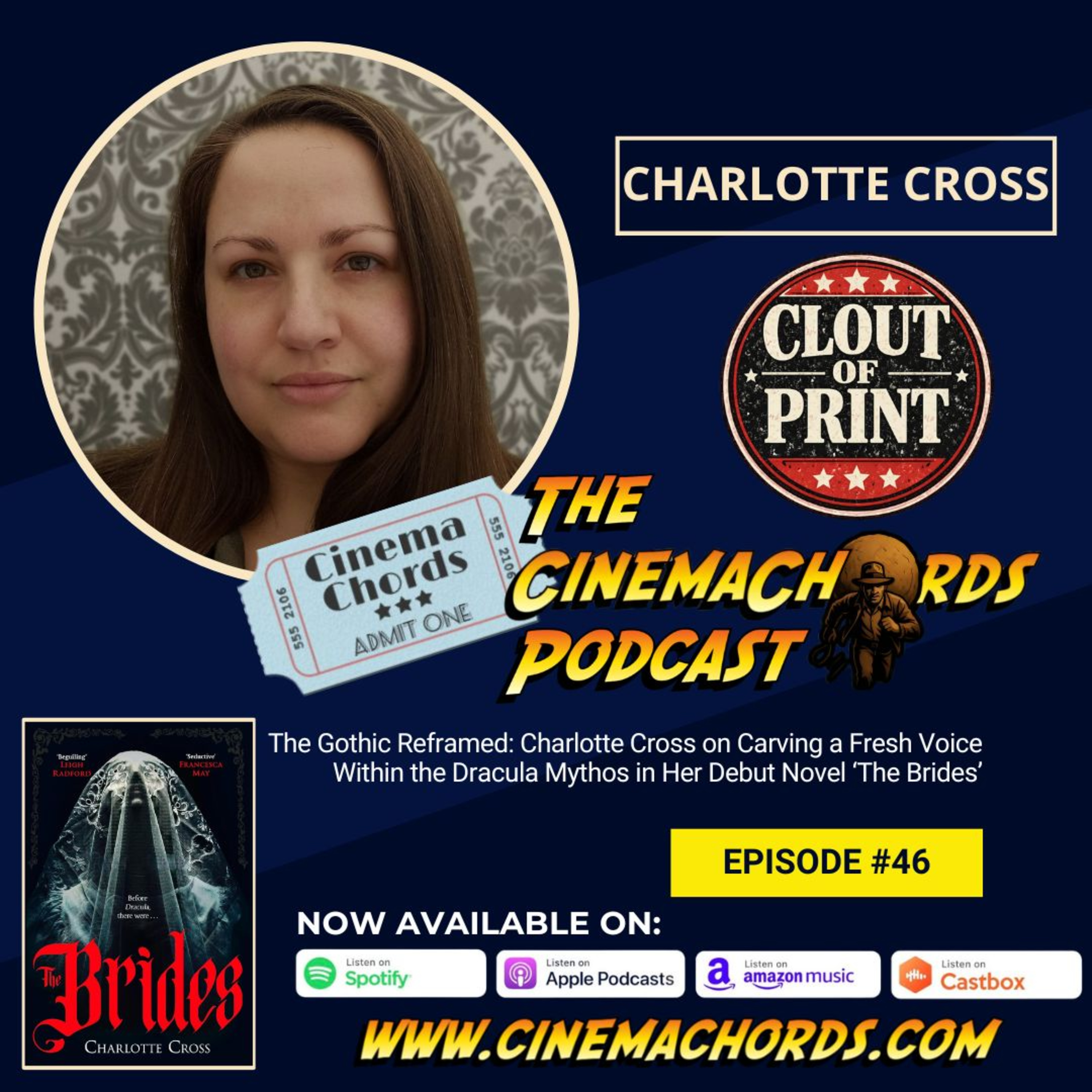 #46: The Gothic Reframed: Charlotte Cross on Carving a Fresh Voice Within the Dracula Mythos in Her Debut Novel ‘The Brides’ episode artwork