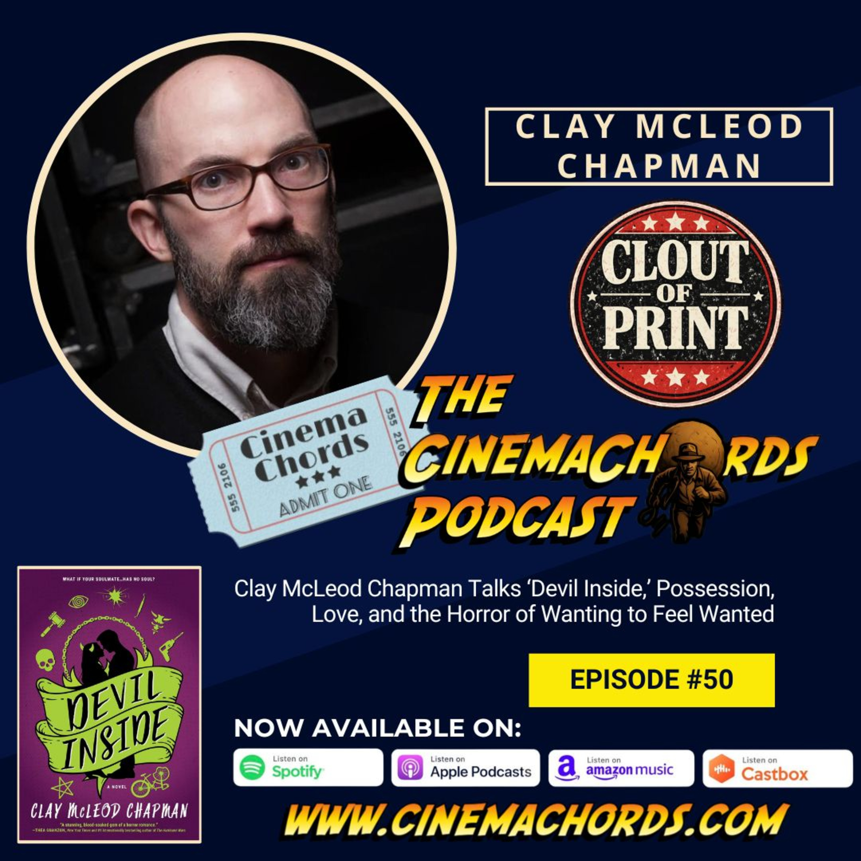 #50: Author Clay McLeod Chapman Talks ‘Devil Inside,’ Possession, Love, and the Horror of Wanting to Feel Wanted episode artwork