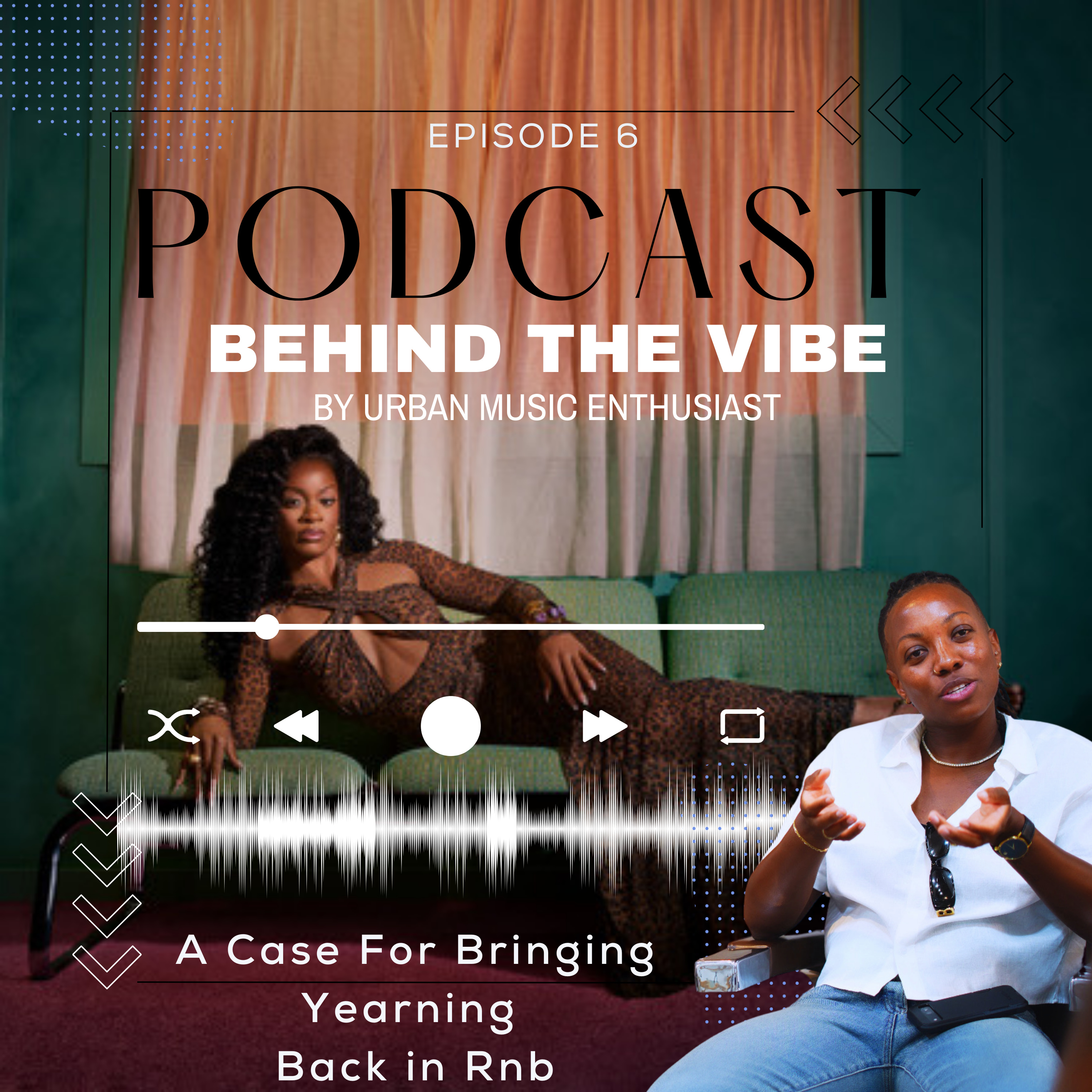 A Case For Bringing Yearning Back in R&B episode artwork