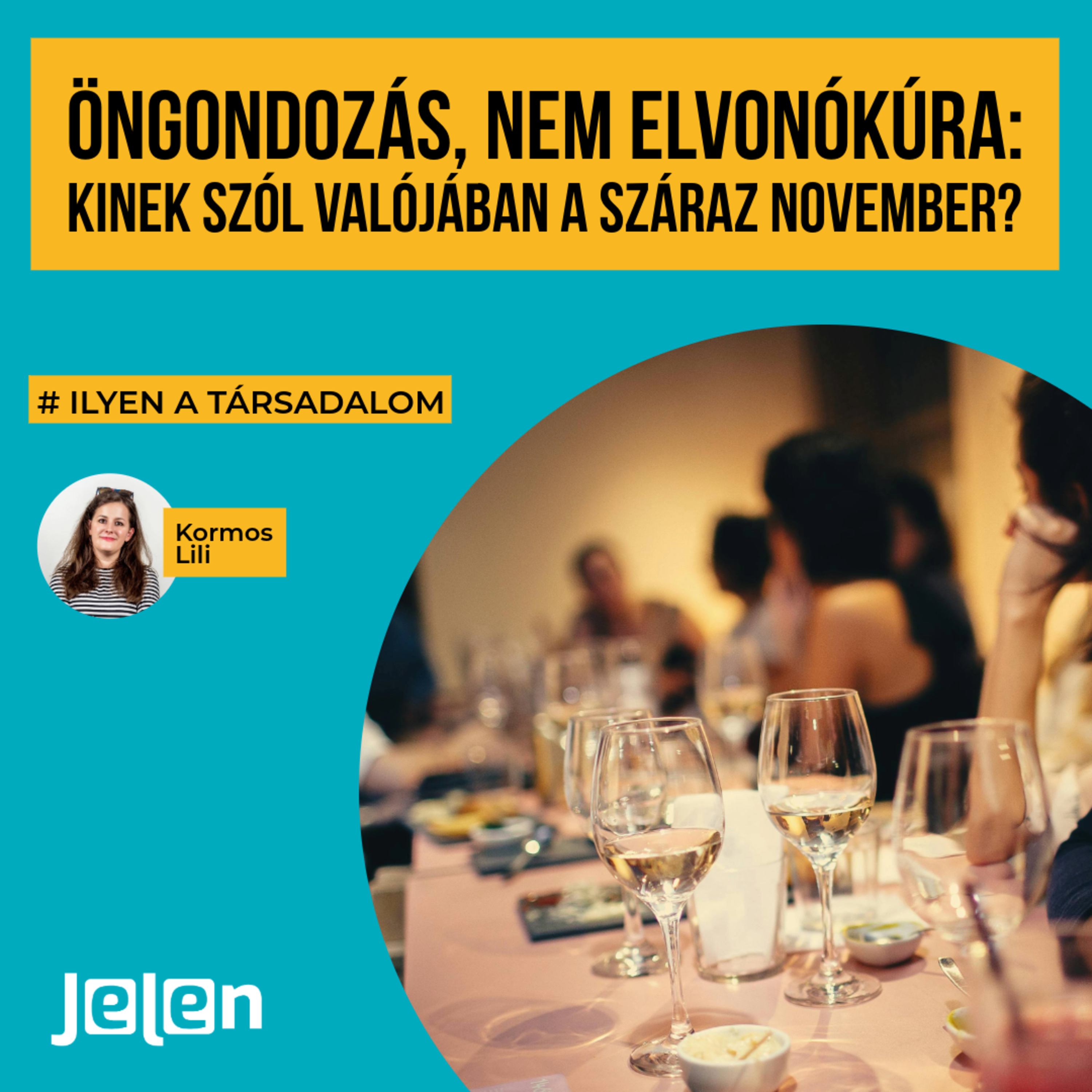 Öngondozás, nem elvonókúra: kinek szól valójában a Száraz November?
