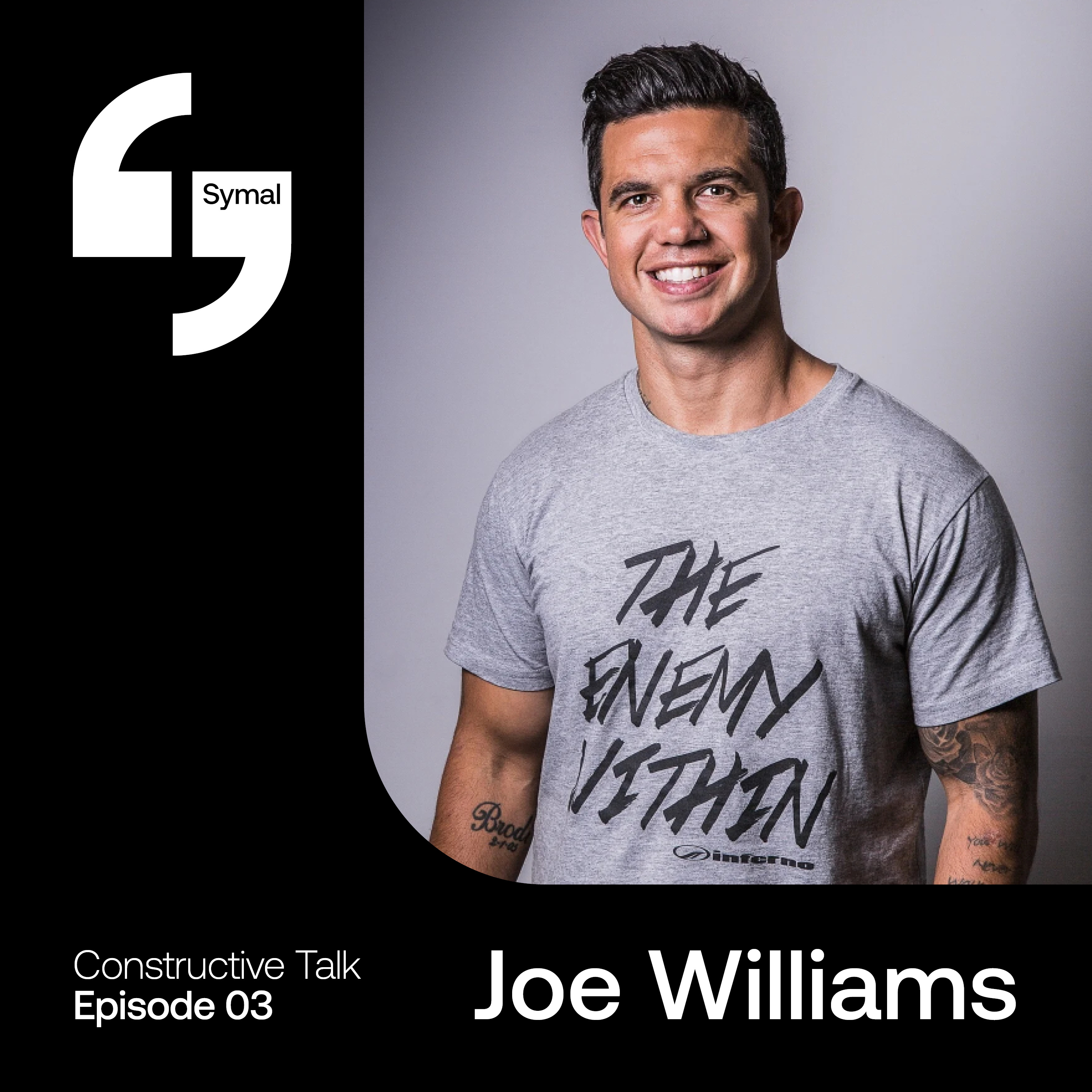 Joe Williams: The Enemy Within - Turning pain into purpose episode artwork