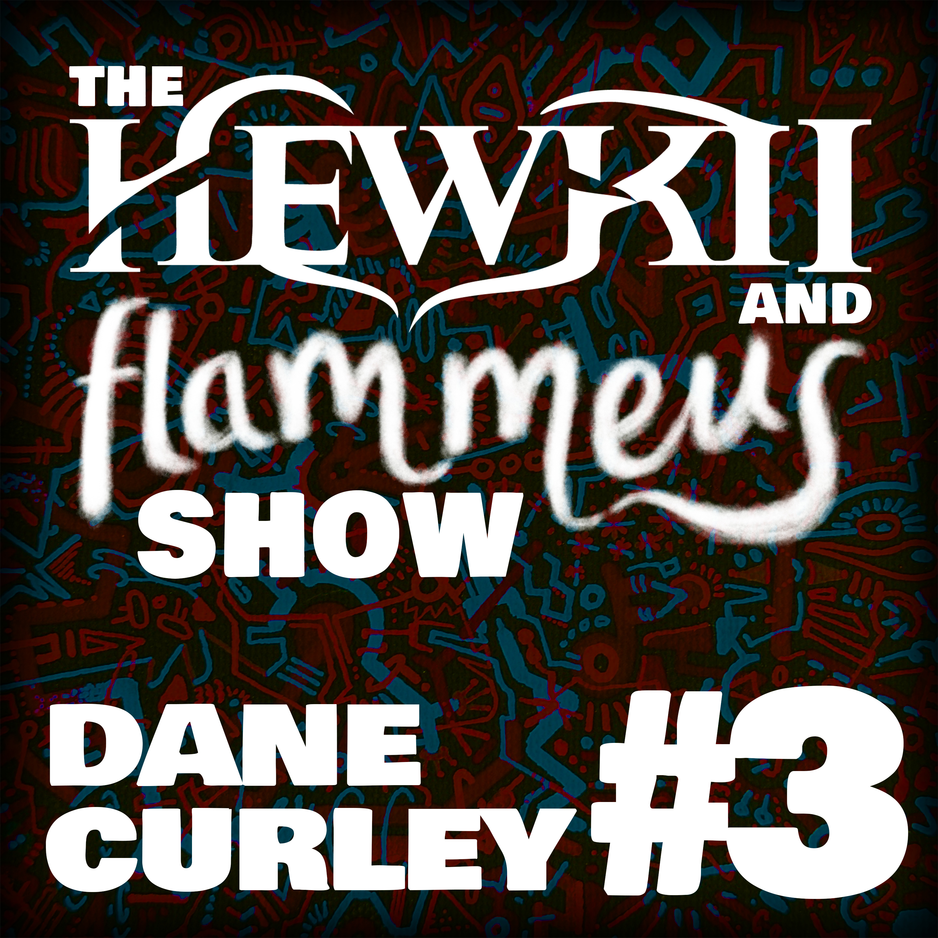 The Hewkii and Flammeus Show