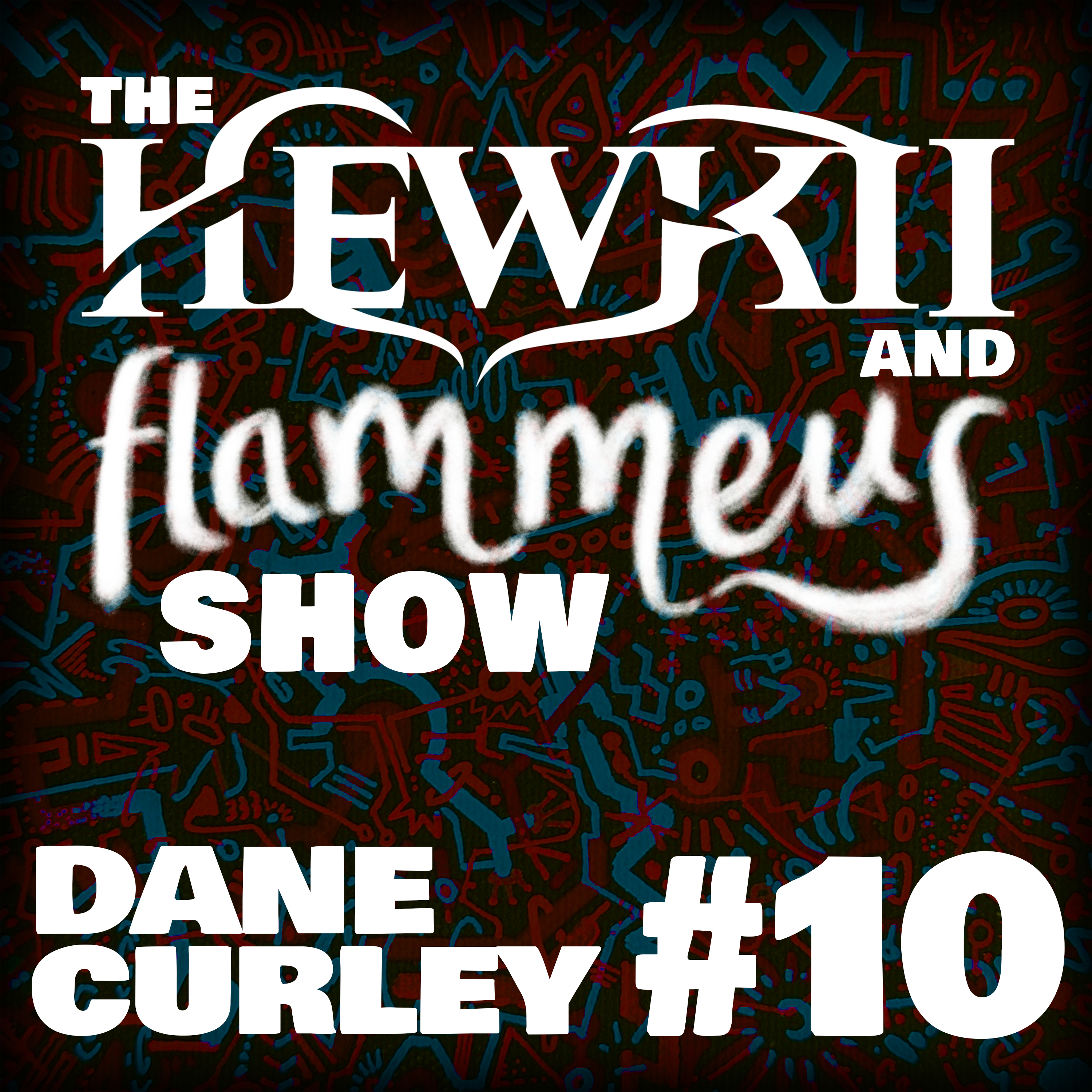 The Hewkii and Flammeus Show