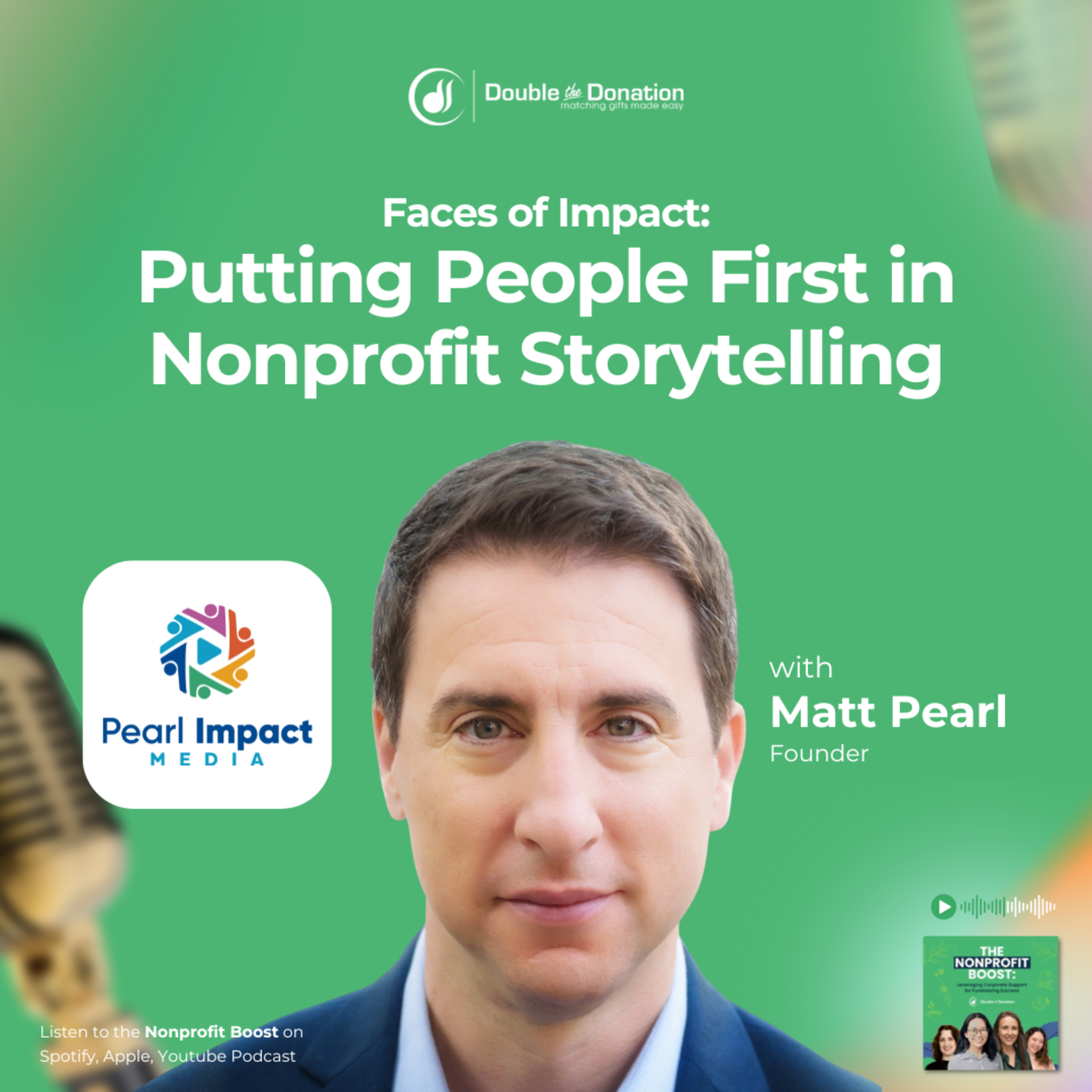Faces of Impact: Putting People First in Nonprofit Storytelling with Pearl Impact Media