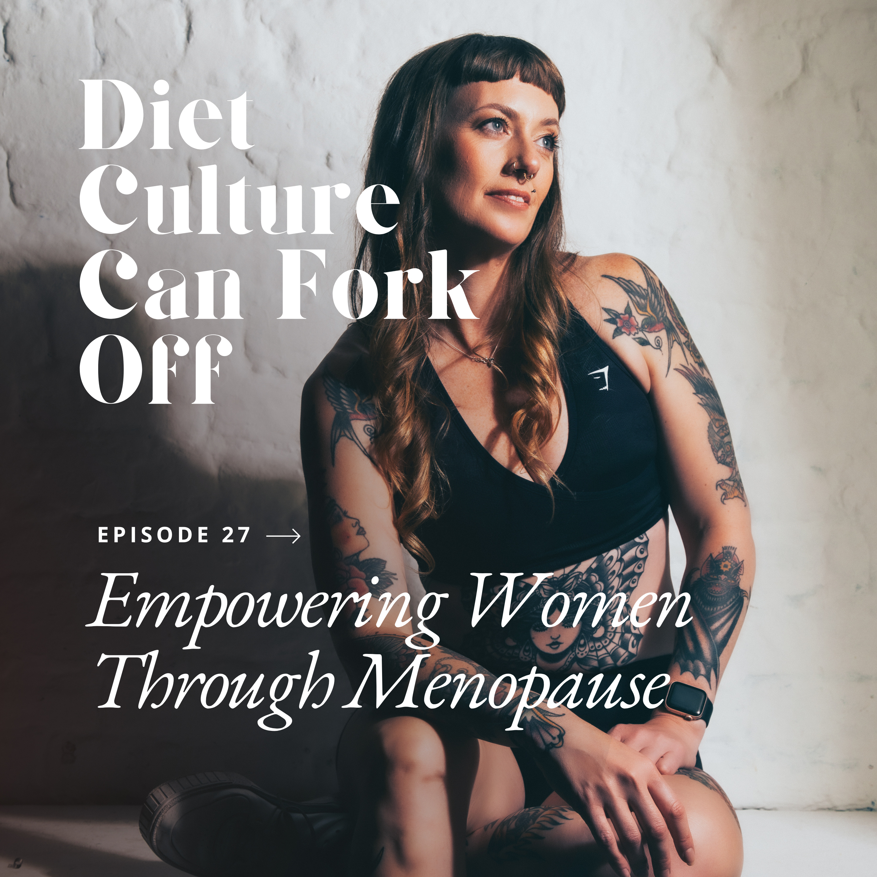Episode 27 - Empowering Women Through Menopause episode artwork