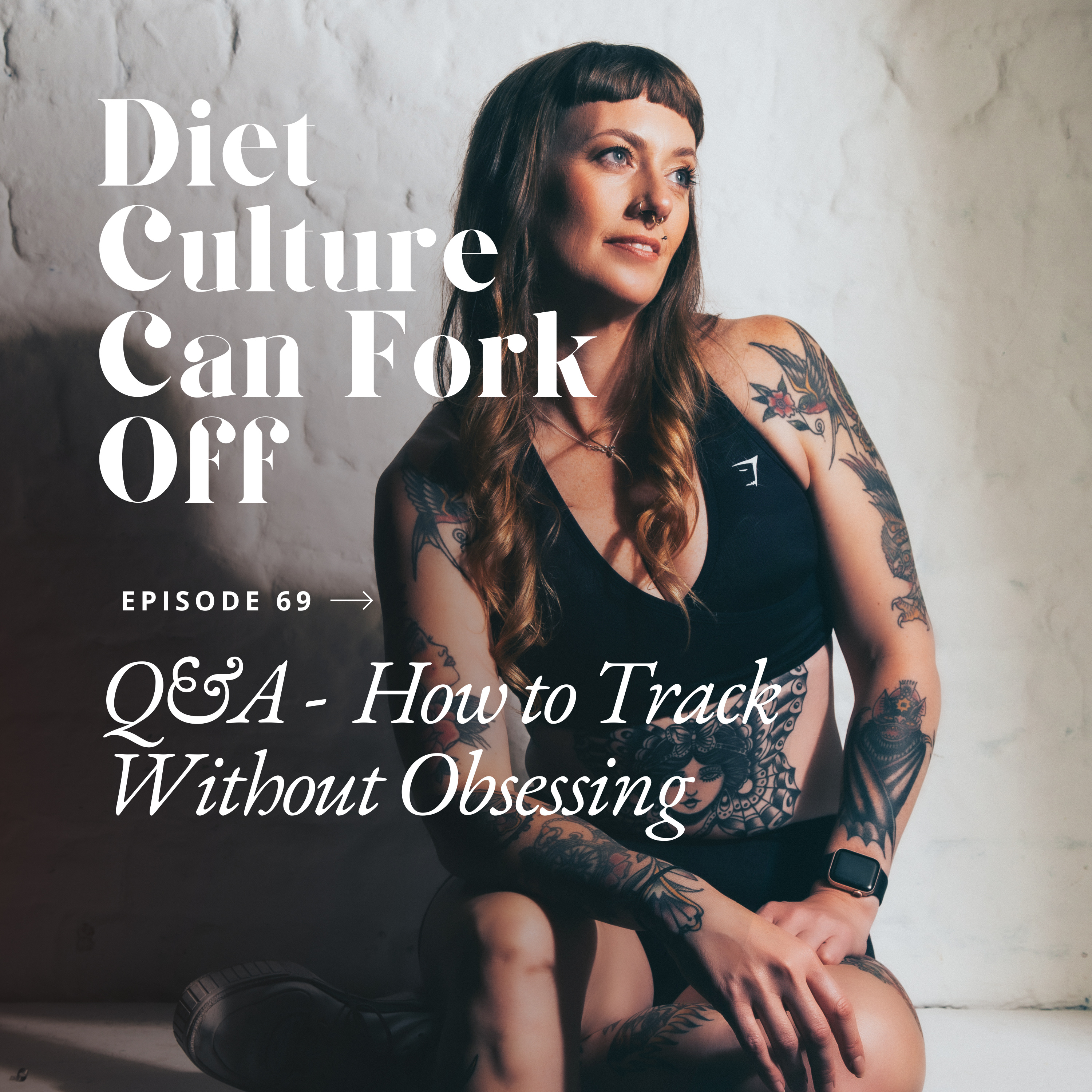 Episode 69 - Q&A - How to Track Without Obsessing episode artwork