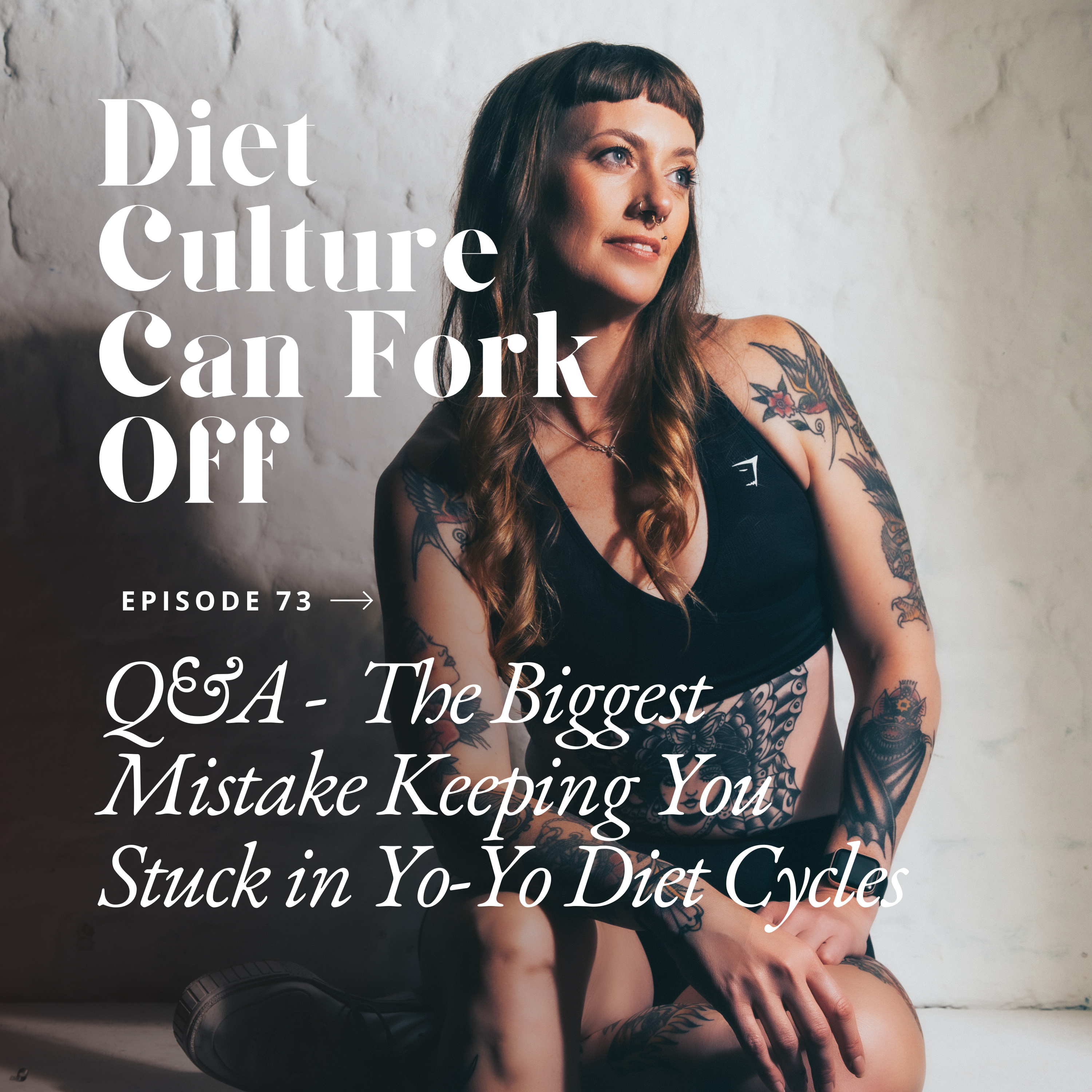 Episode 73 - Q&A - The Biggest Mistake Keeping You Stuck in Yo-Yo Diet Cycles episode artwork