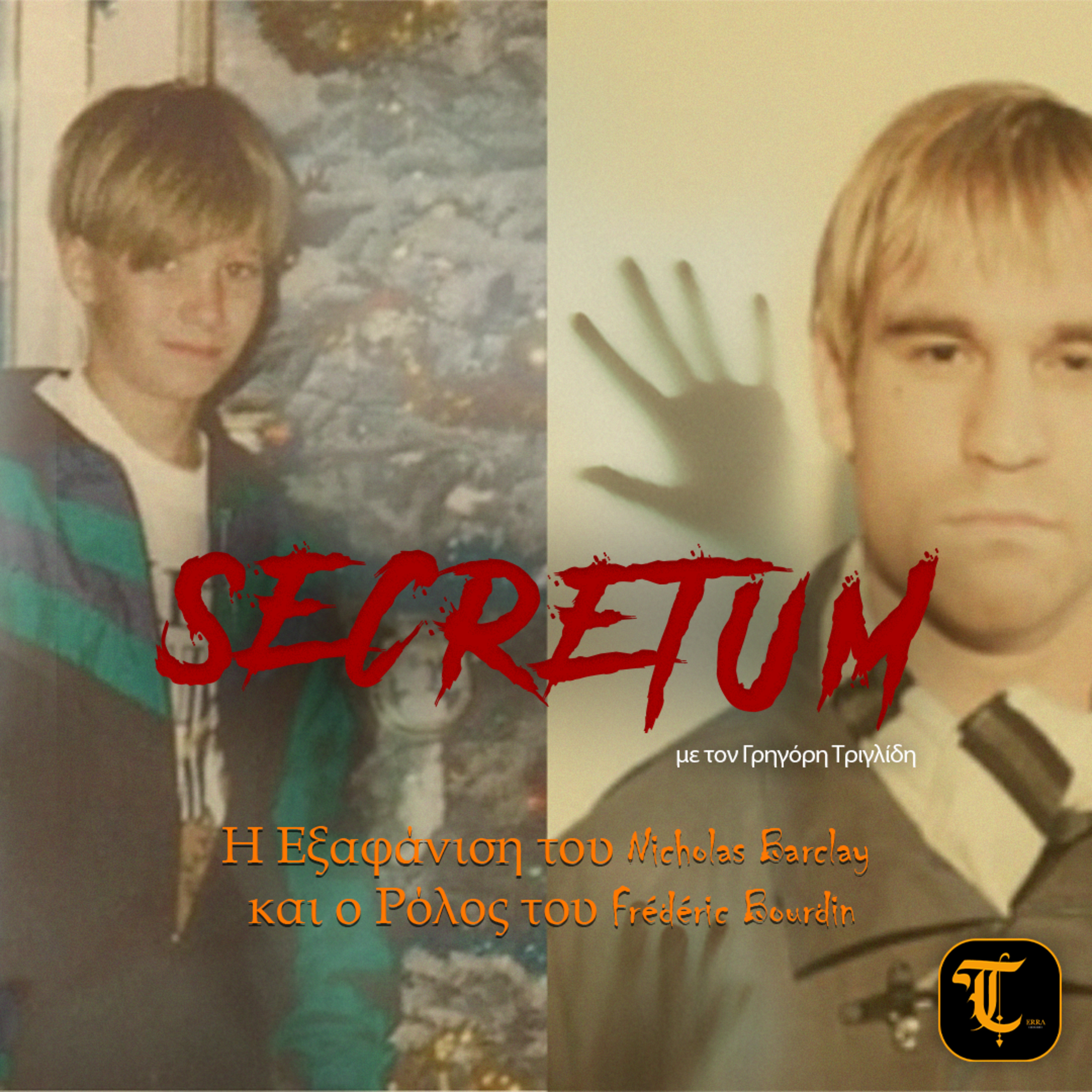 Secretum – Επεισόδιο 14: Η Εξαφάνιση του Nicholas Barclay και ο Ρόλος του Frédéric Bourdin episode artwork