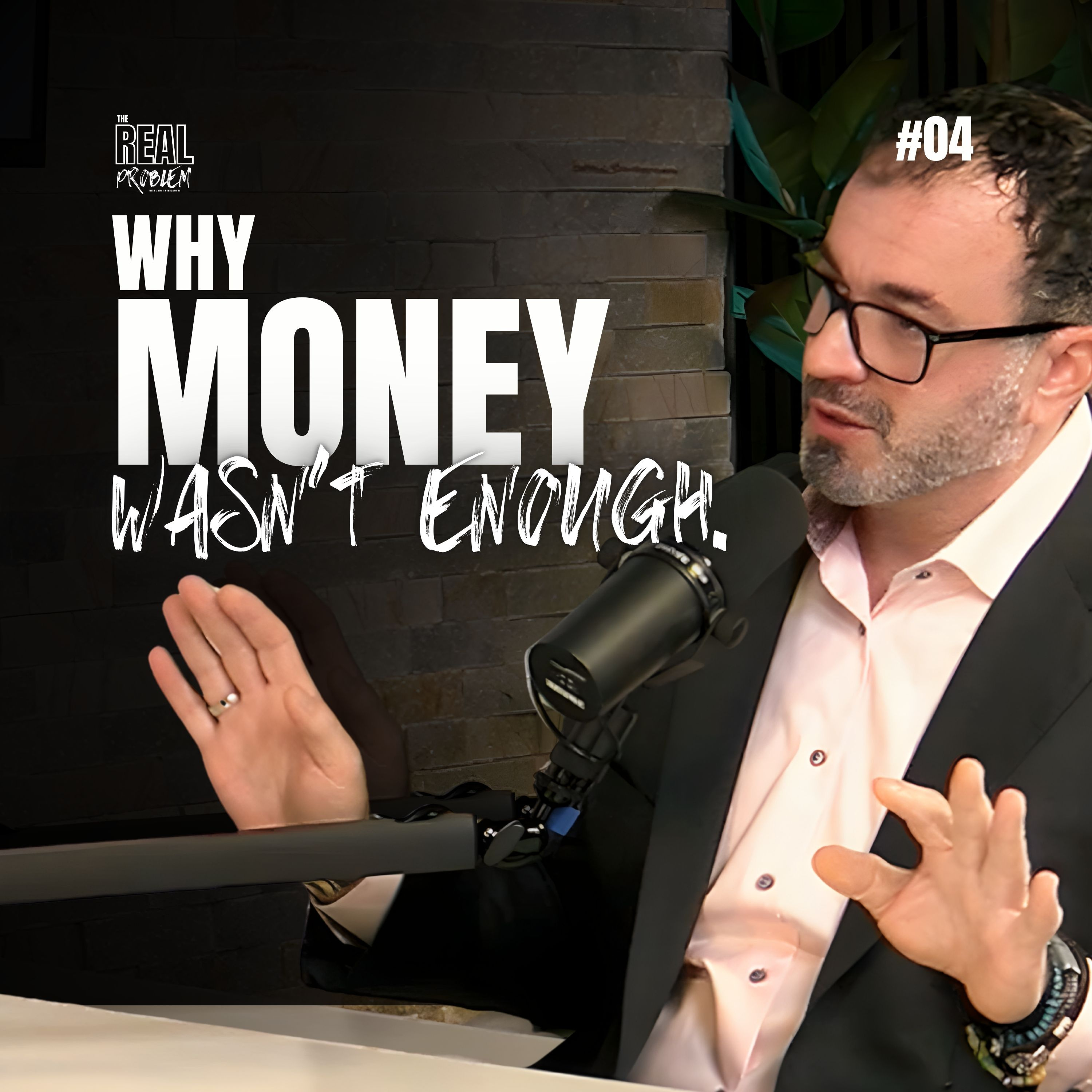 EPISODE 4 — WHY MONEY WASN’T ENOUGH. episode artwork