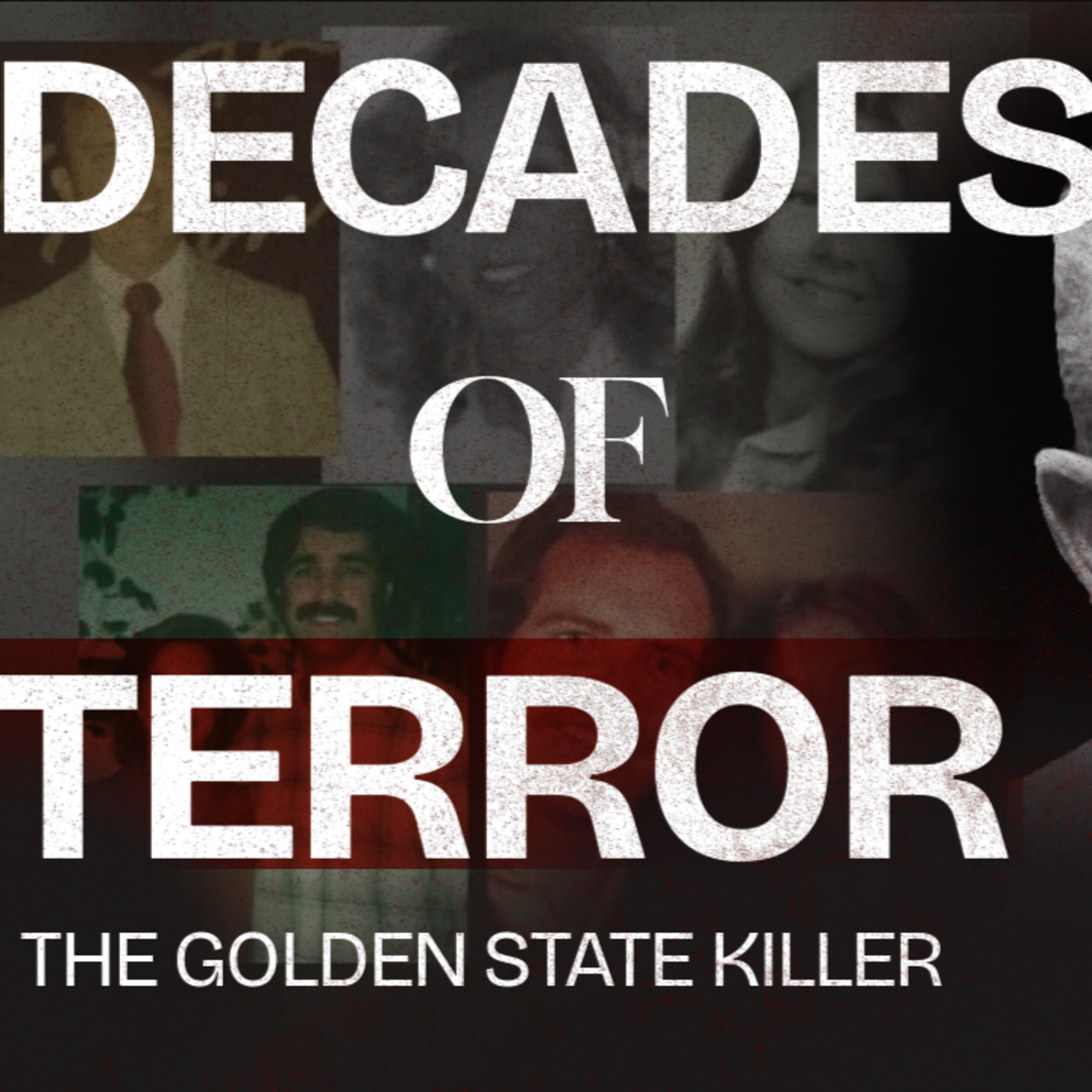 The Terrifying Story of the Golden State Killer episode artwork
