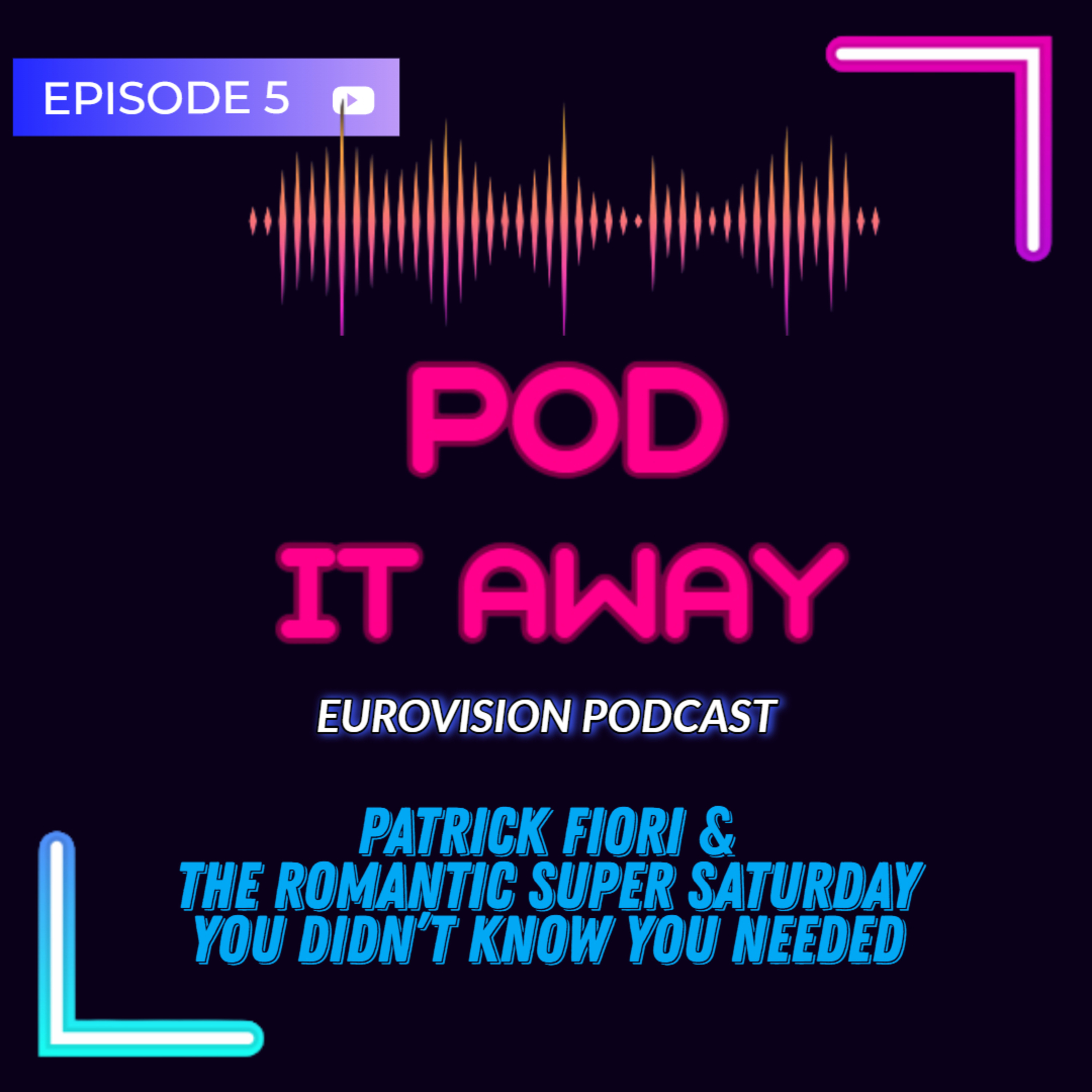 Pod it Away_Eurovision Podcast