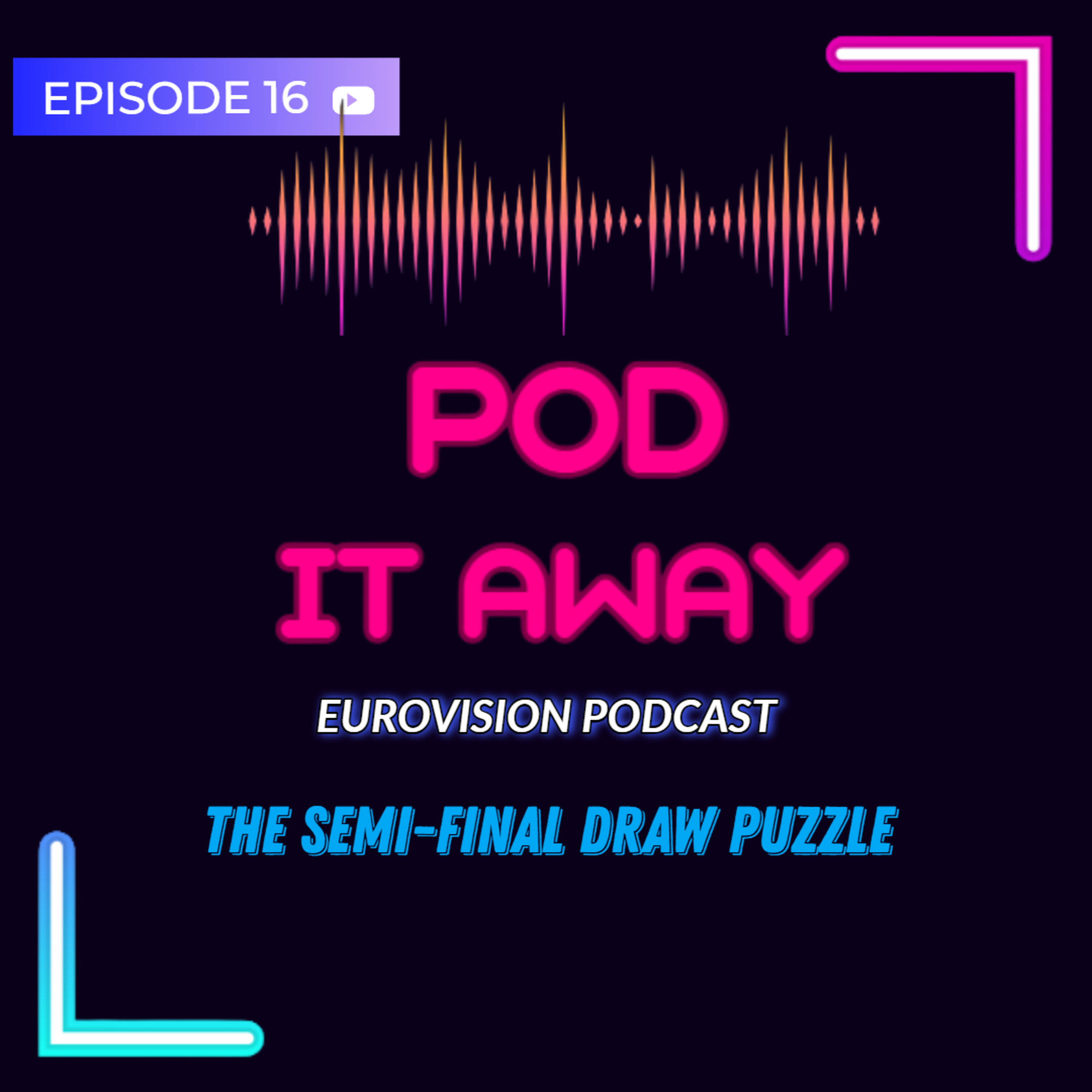 The semi-final draw puzzle | Ep.16 episode artwork