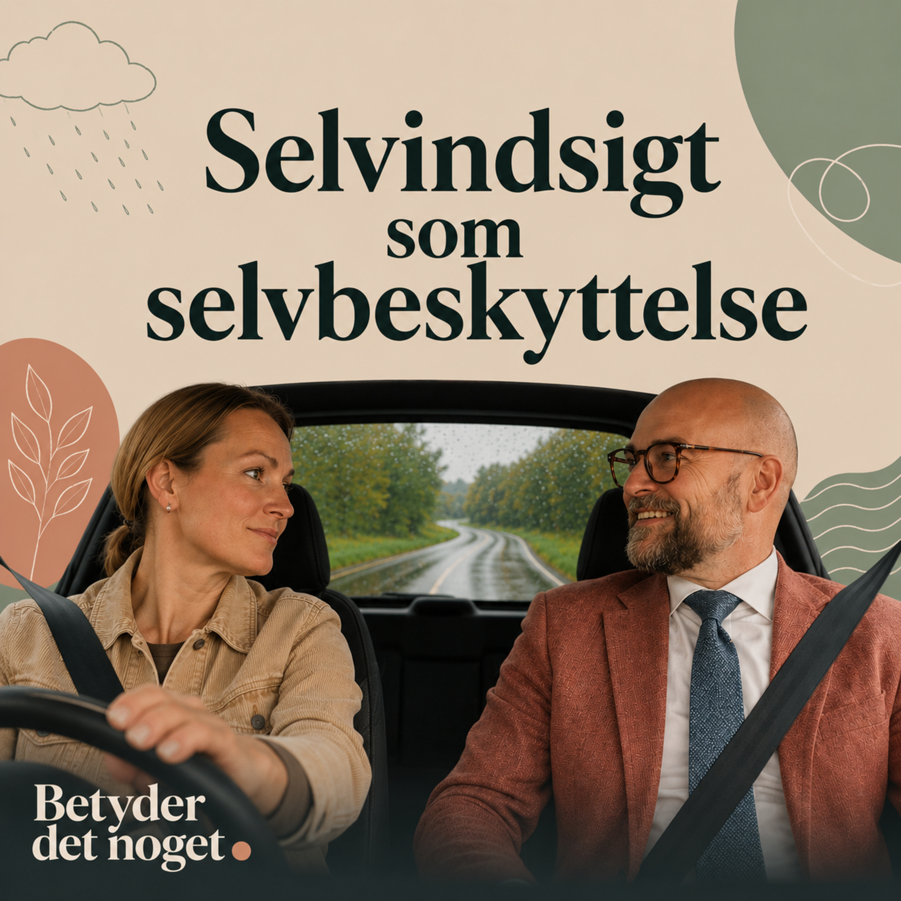 Selvindsigt som selvbeskyttelse episode artwork