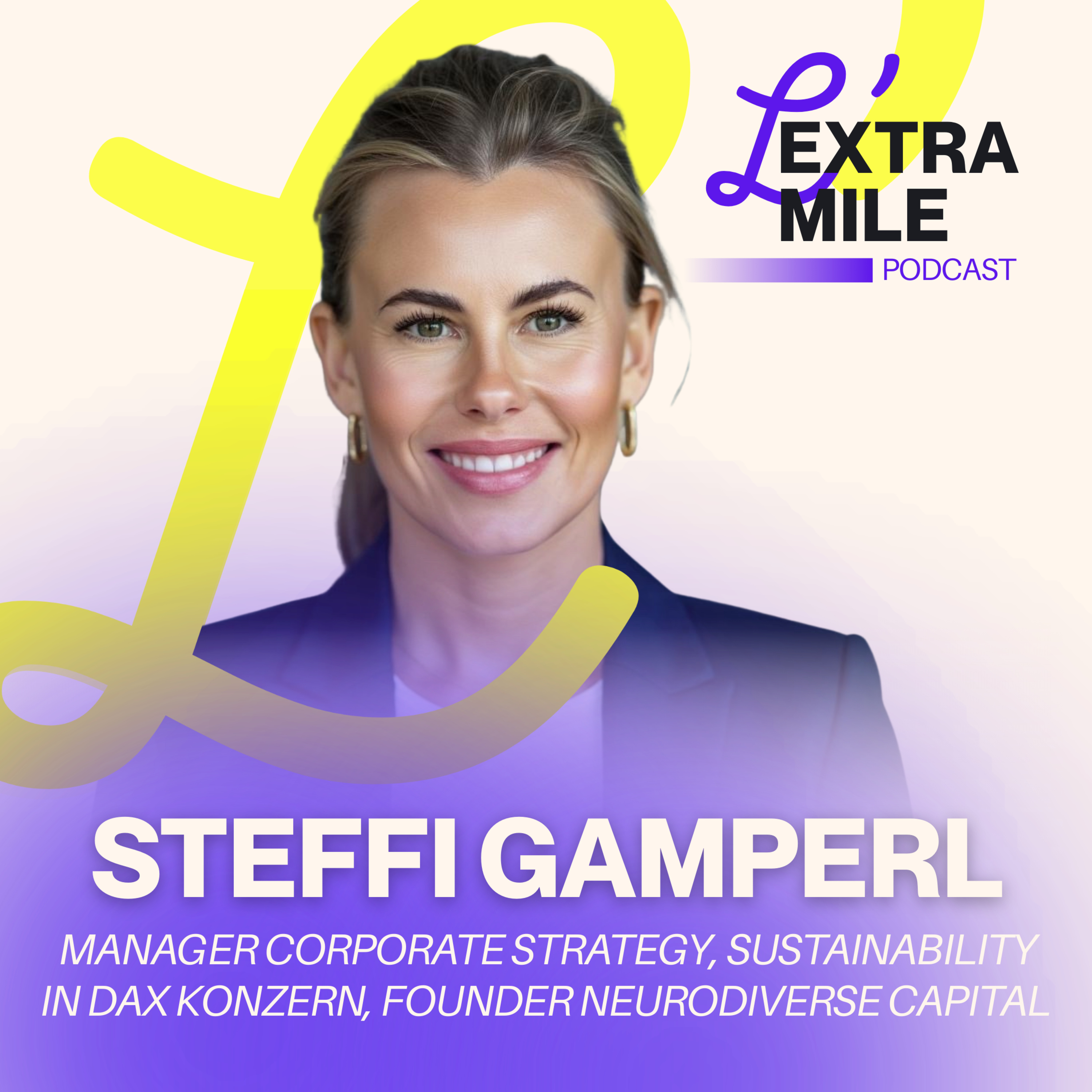 L‘Extra Mile Podcast 🎙️ by Claire Siegert