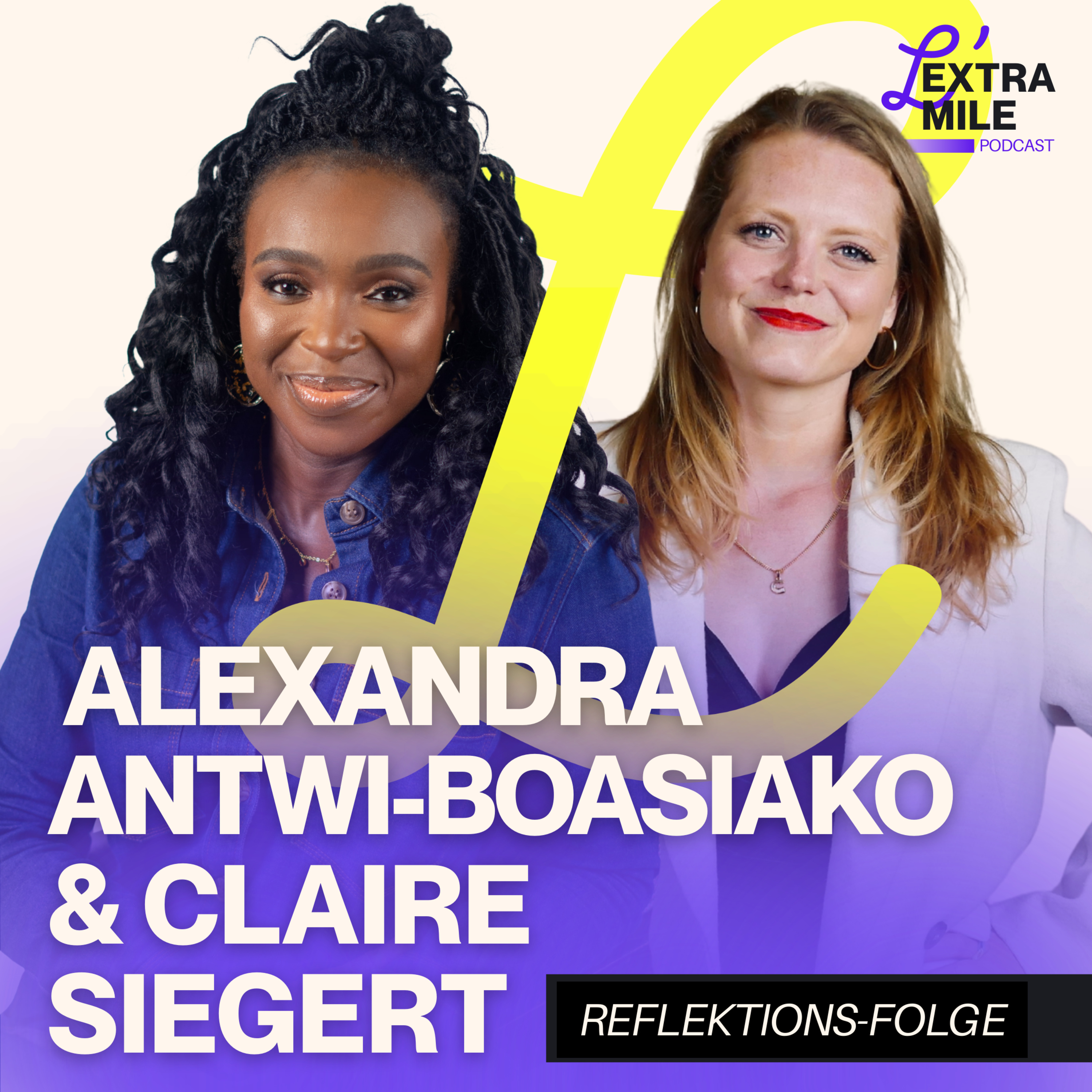 L‘Extra Mile Podcast 🎙️ by Claire Siegert