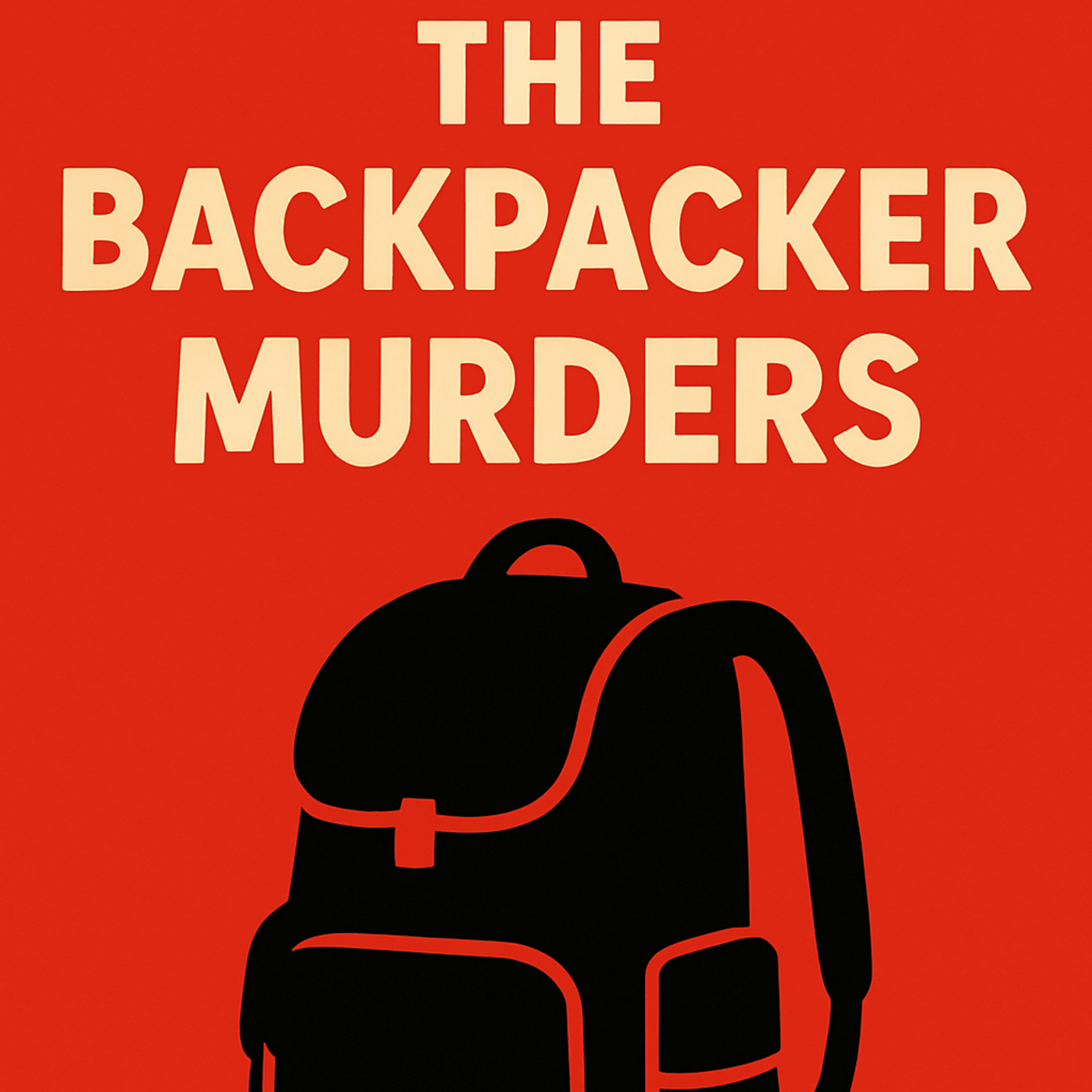 Ep 2 - Ivan Milat, The Backpacker Murders