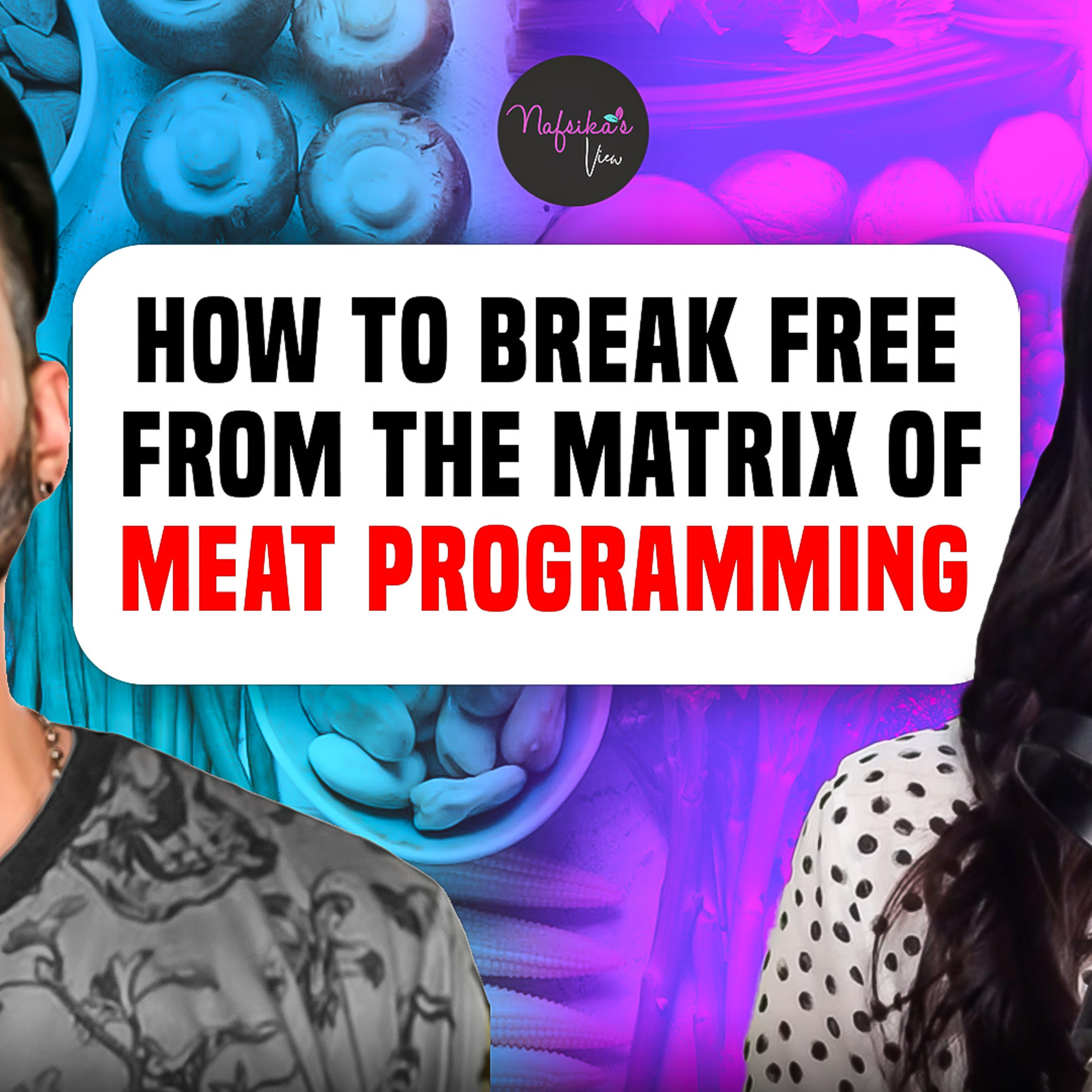 How to Break Free From the Matrix of Meat Programming episode artwork
