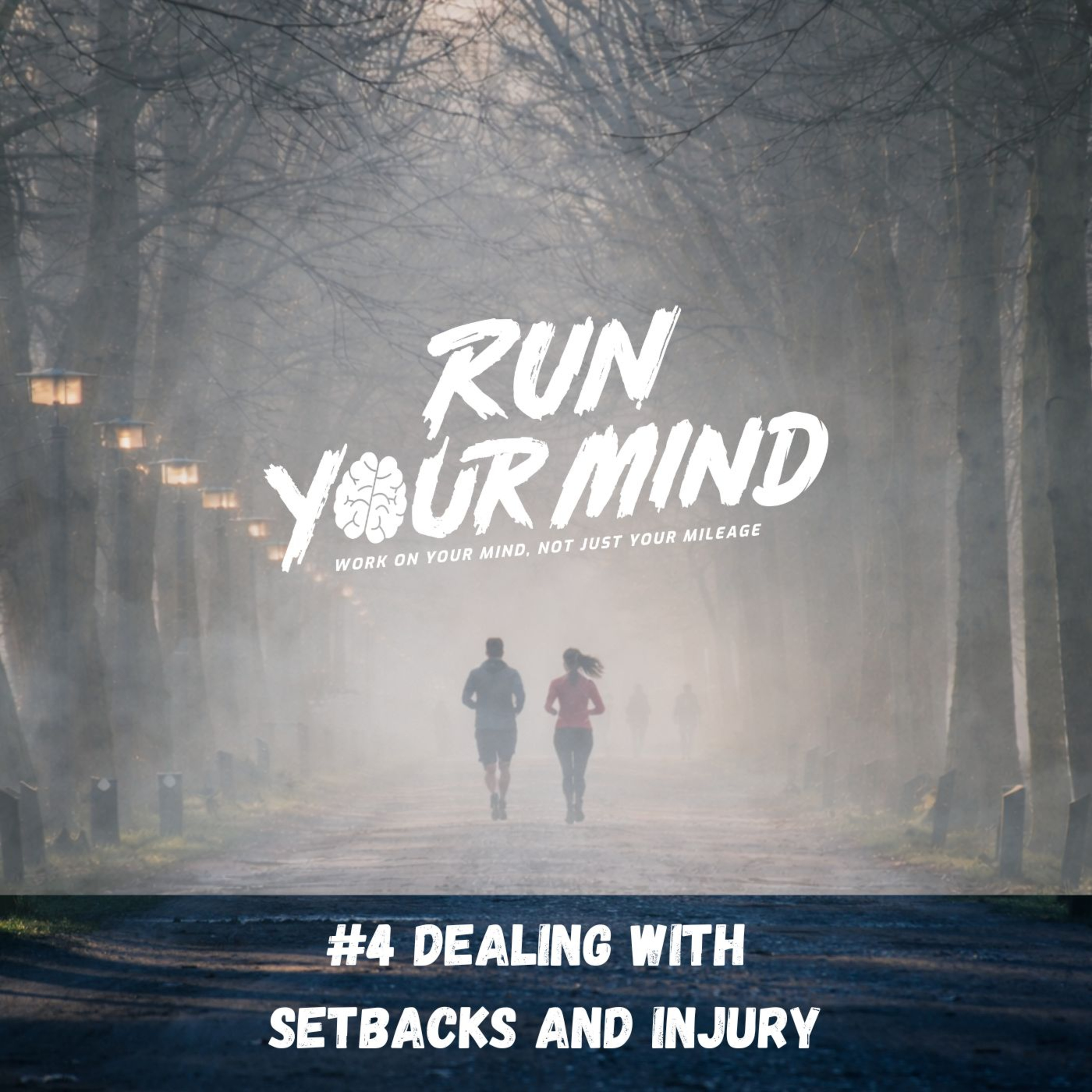 #4 Dealing with Setbacks & Injury  episode artwork