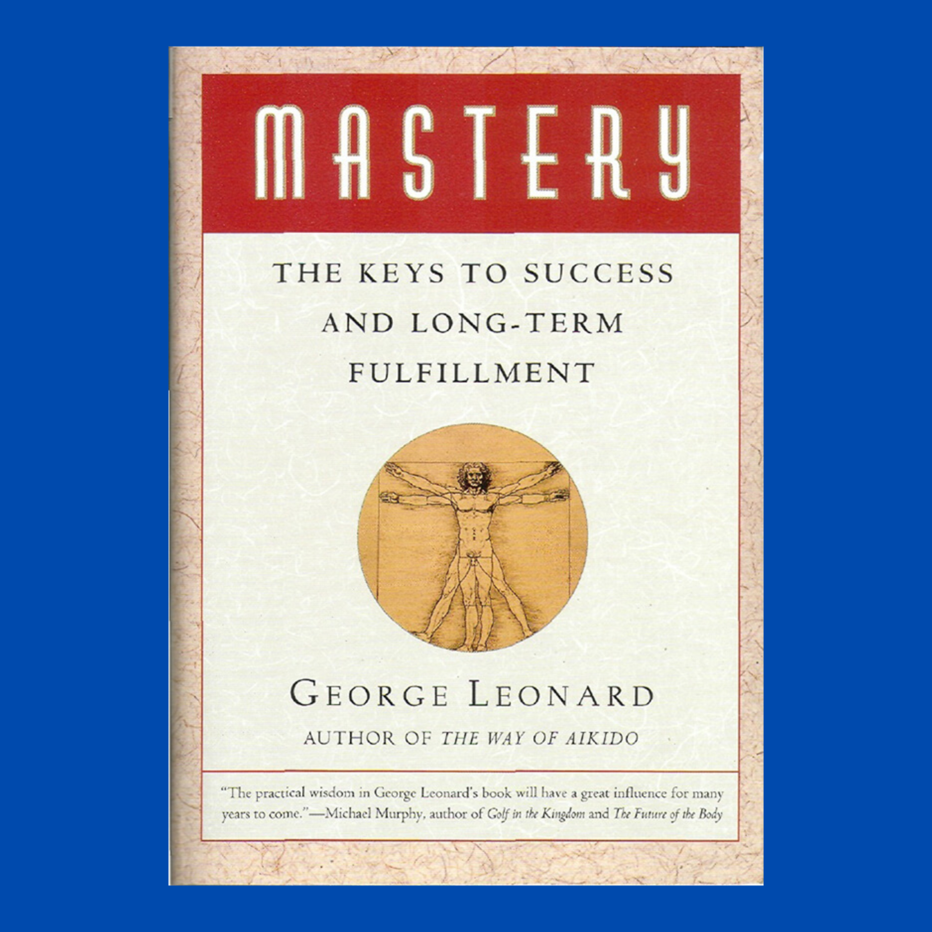How to achieve mastery (Mastery by George Leonard) episode artwork