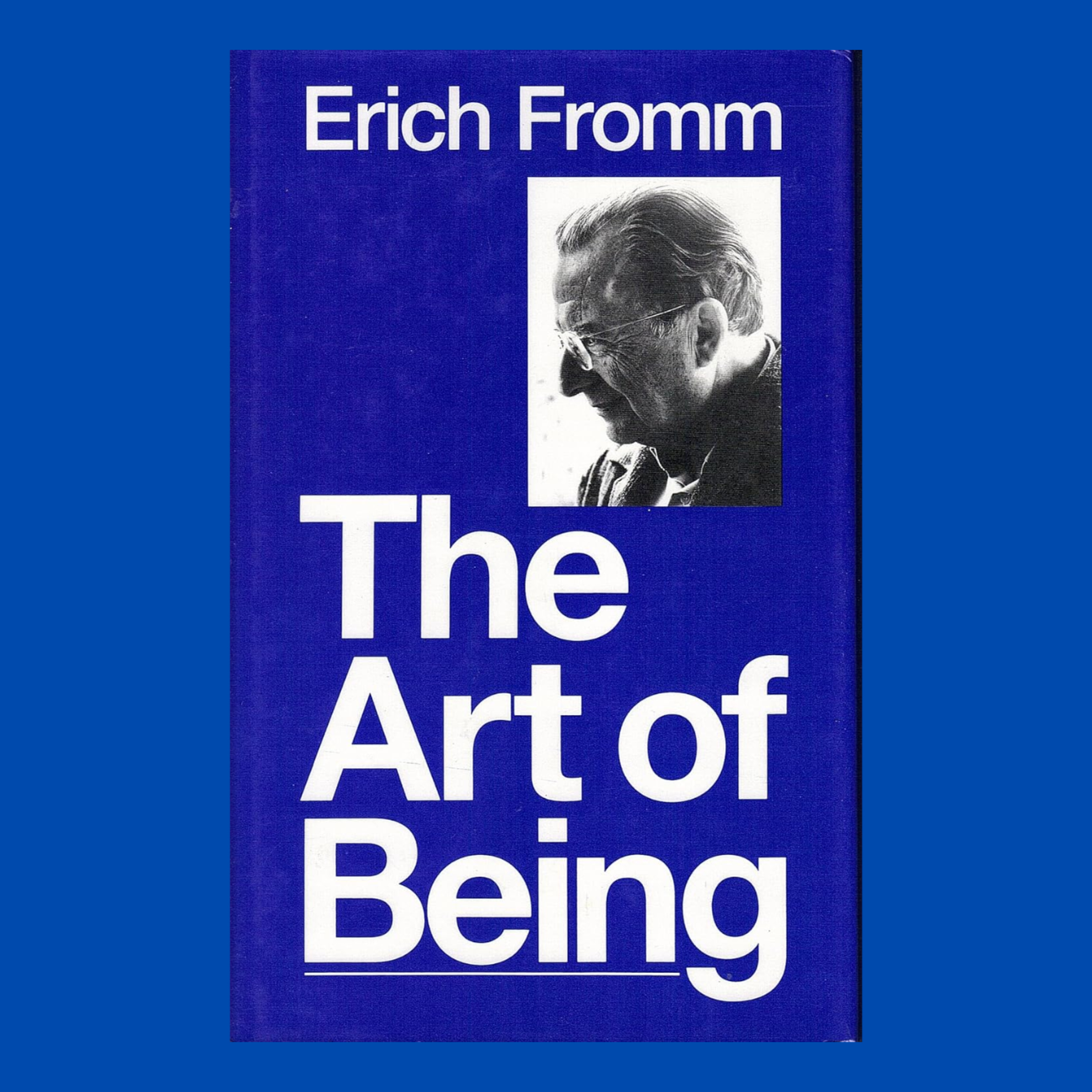 How to be yourself (The Art of Being by Erich Fromm) episode artwork