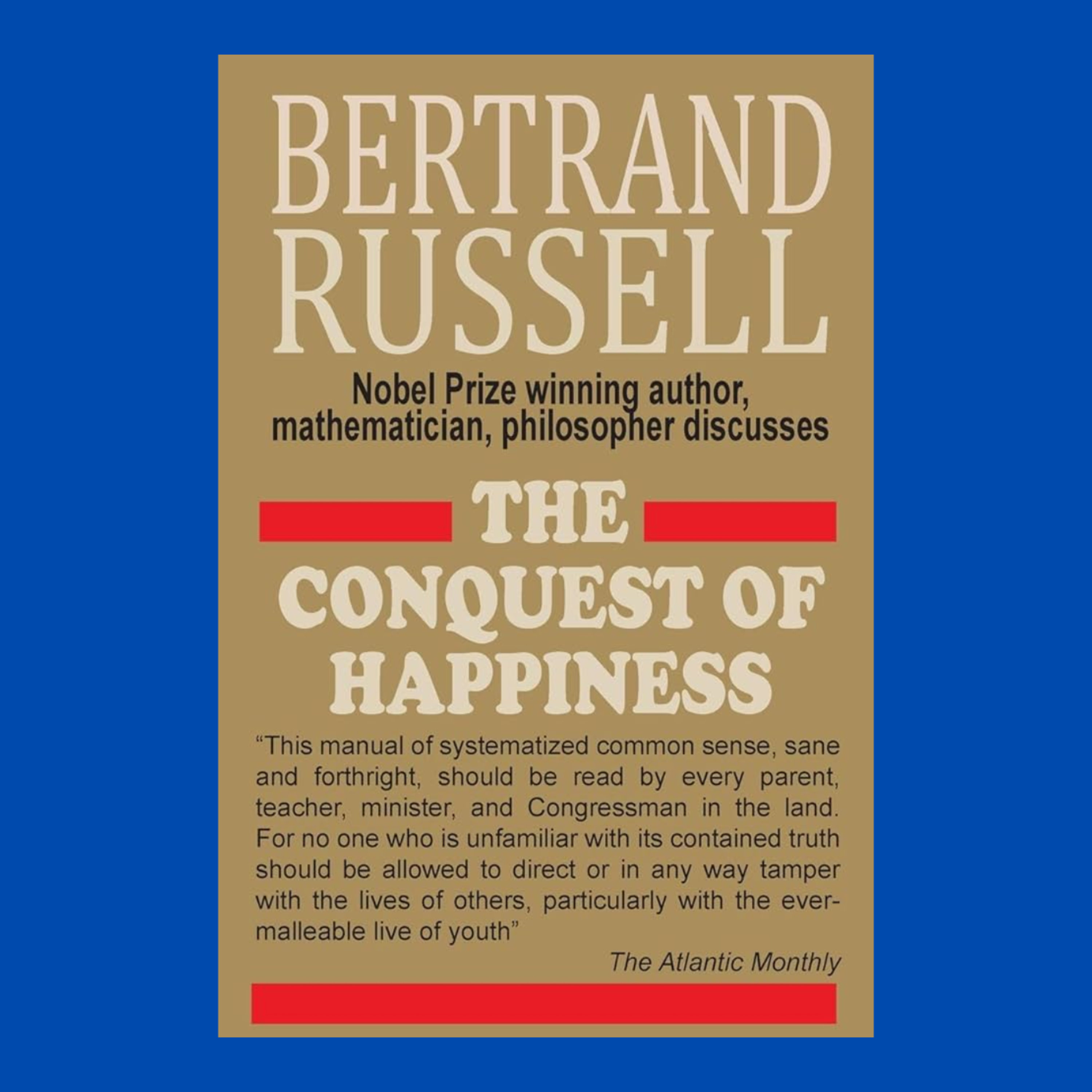 How to achieve happiness (The Conquest of Happiness by Bertrand Russell) episode artwork