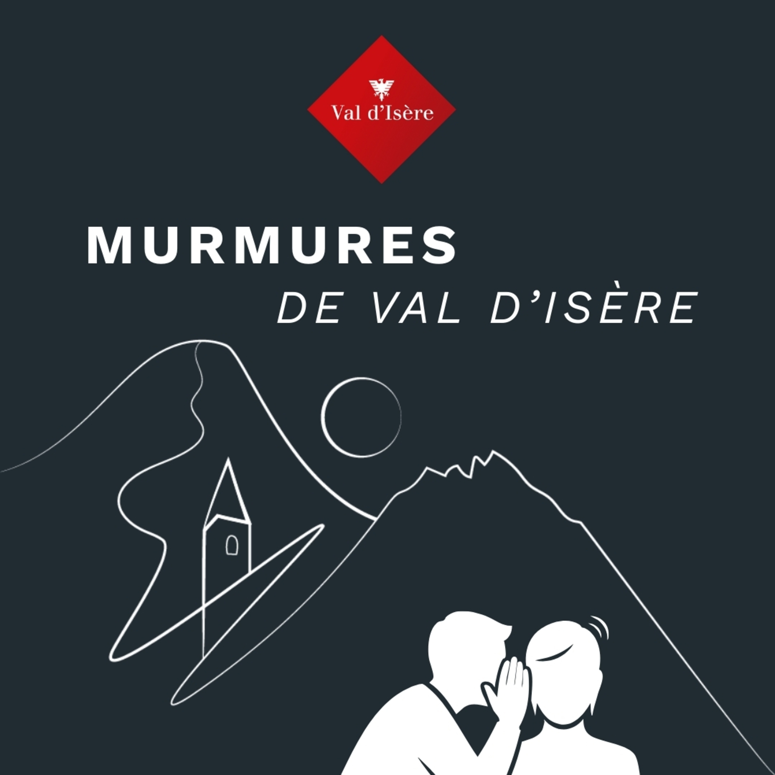 Murmures de Val d'Isère - Episode 9 : L'été episode artwork