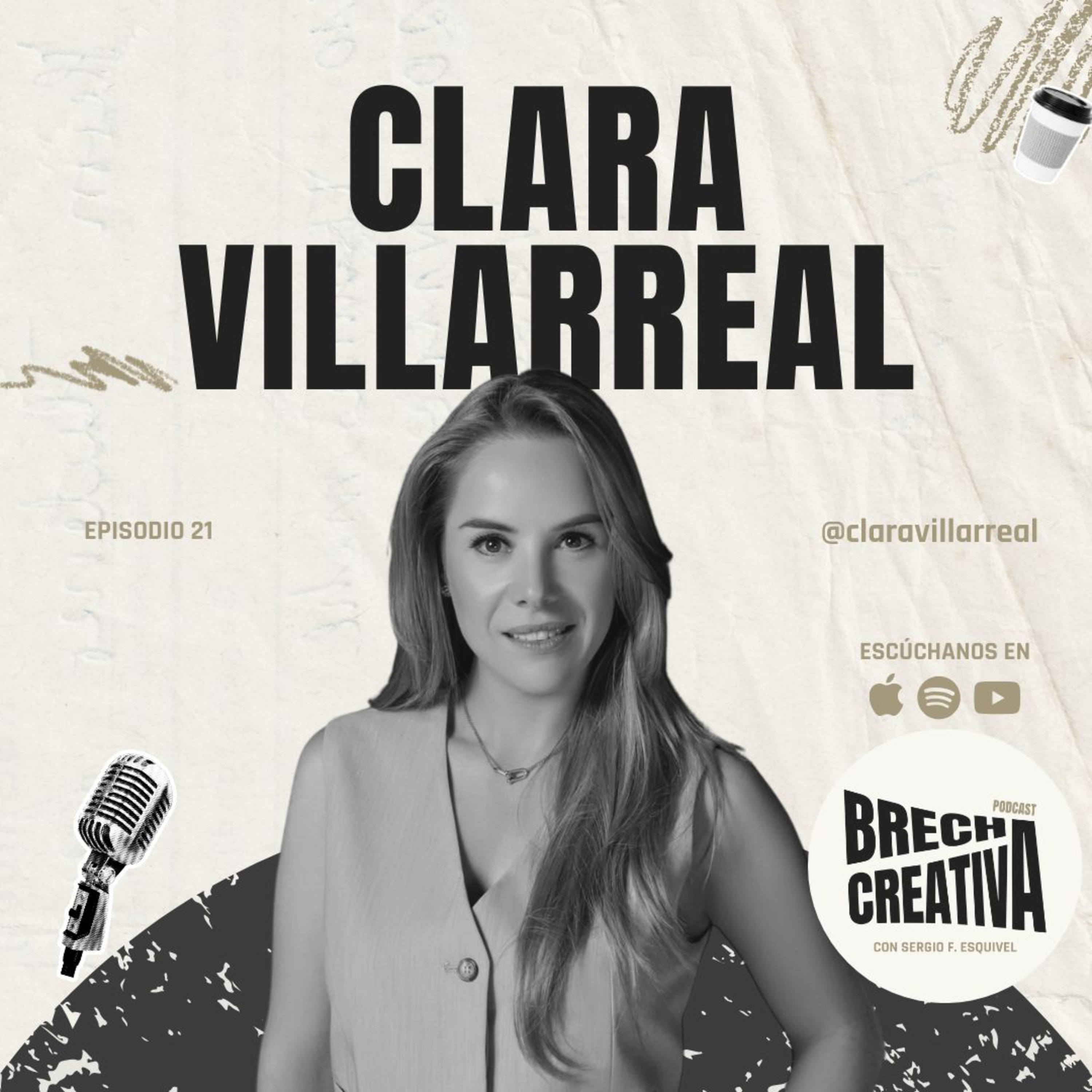 ️ EP. 21 — Clara Villarreal: soltar la identidad para volver a encontrarse | Brecha Creativa episode artwork