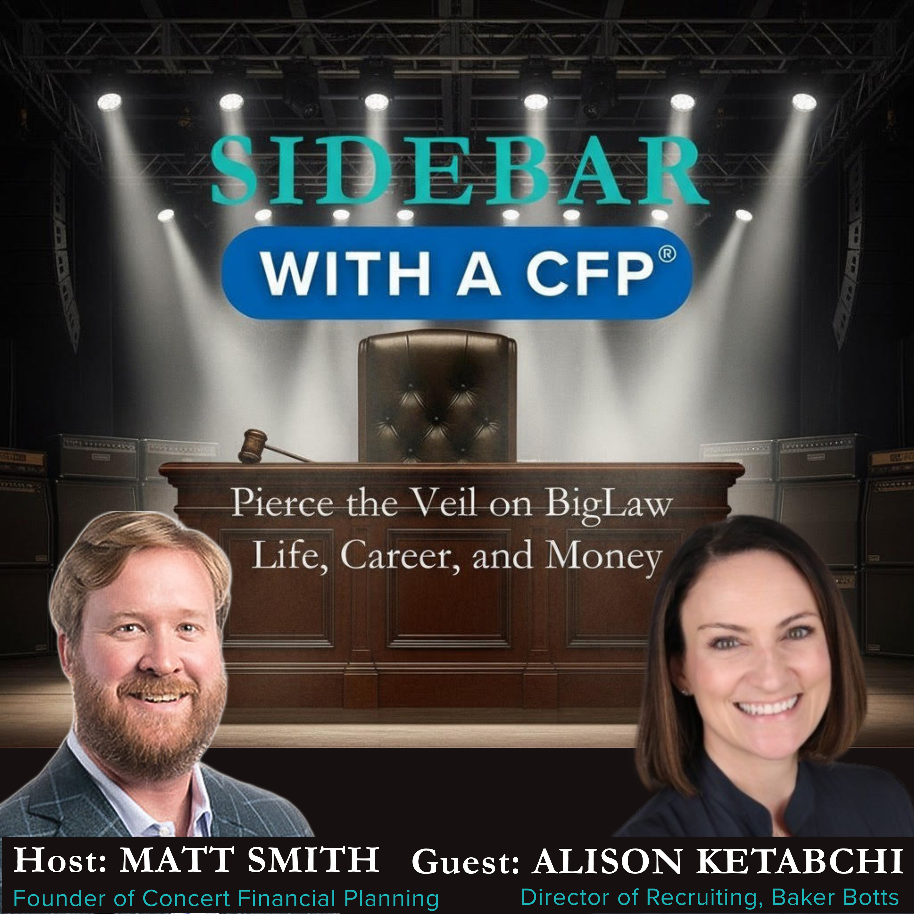 Sidebar with a CFP®: Pierce the Veil on BigLaw Life, Career, and Money