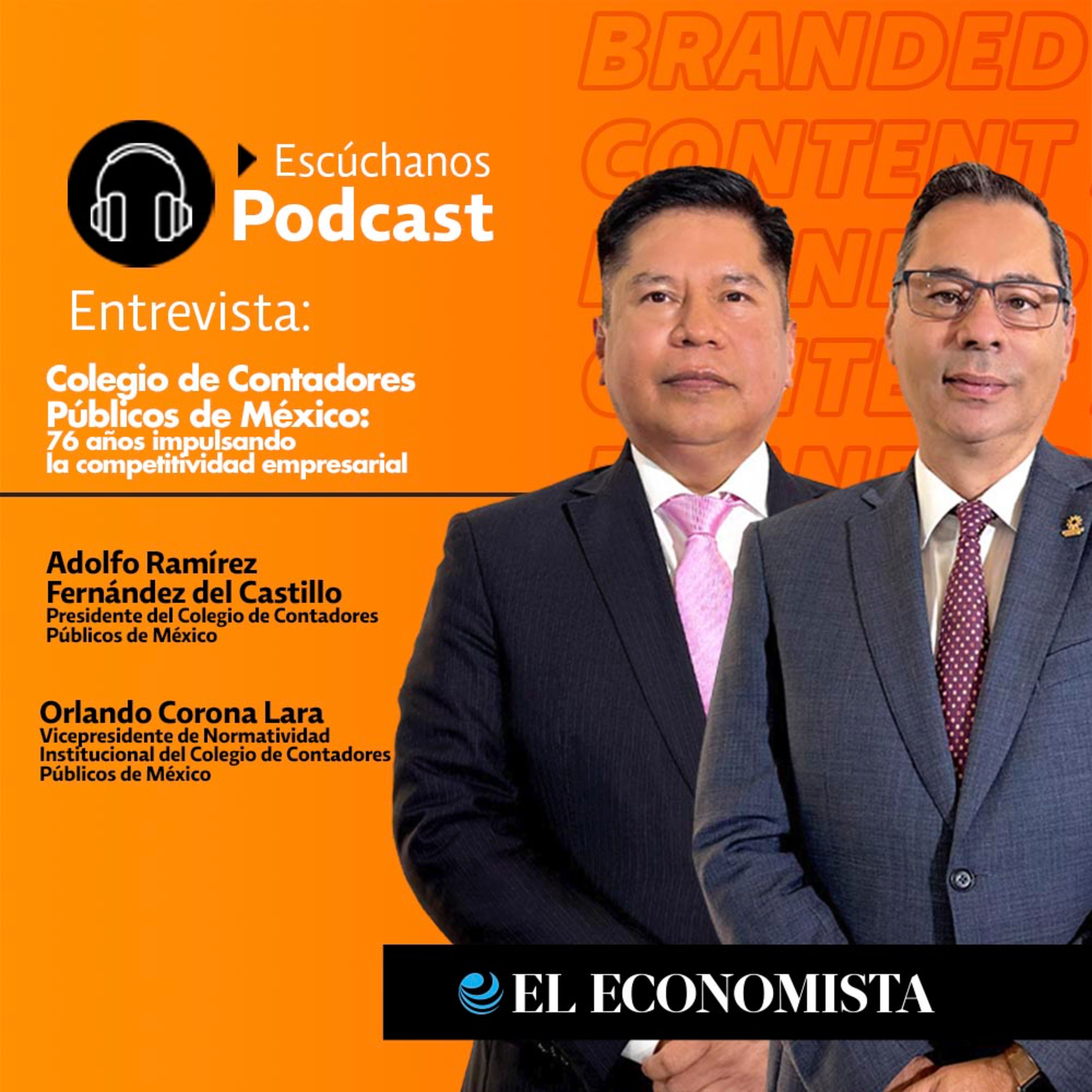 Colegio de Contadores Públicos de México: 76 años impulsando la competitividad empresarial (1) episode artwork