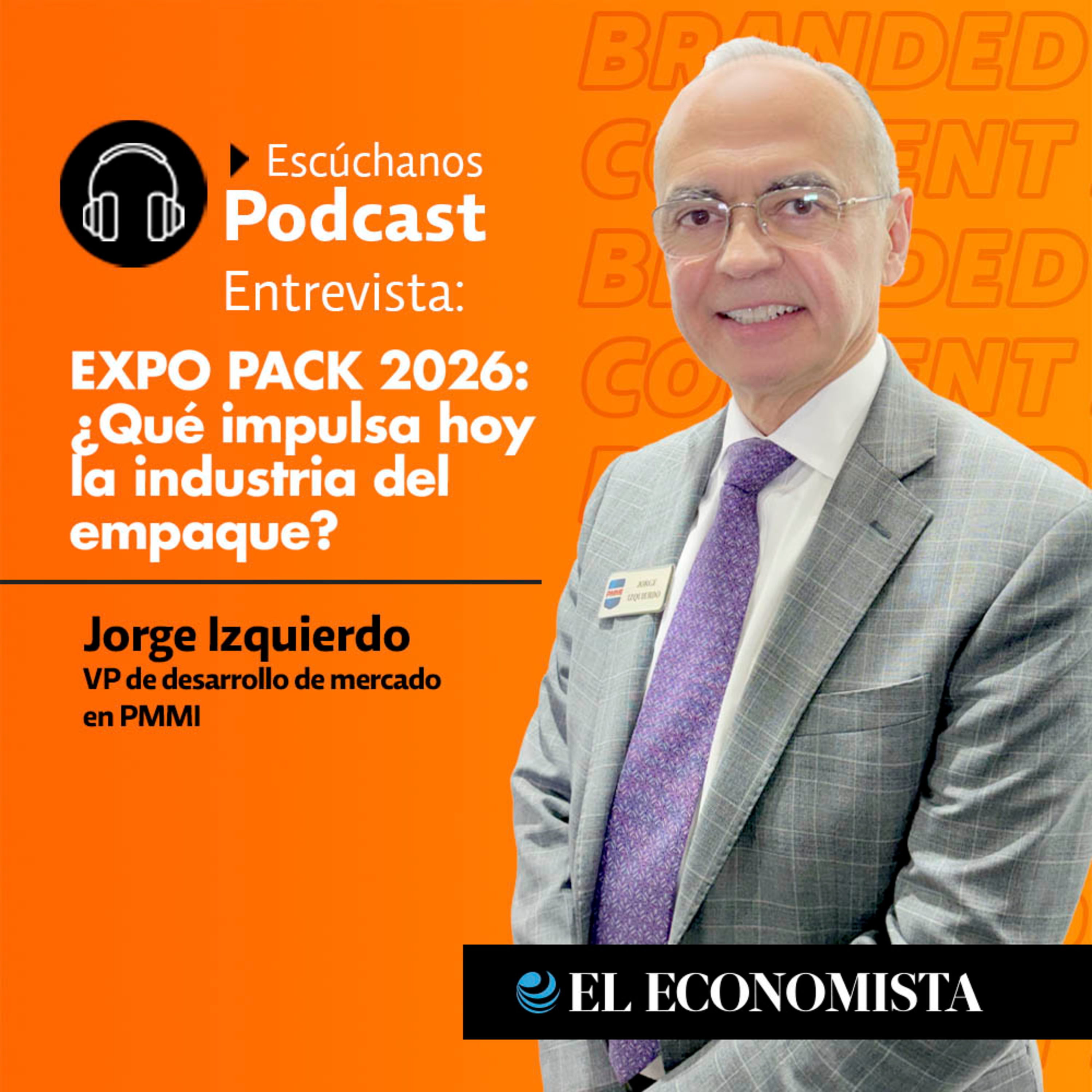 EXPO PACK 2026: ¿Qué impulsa hoy a la industria del empaque? episode artwork