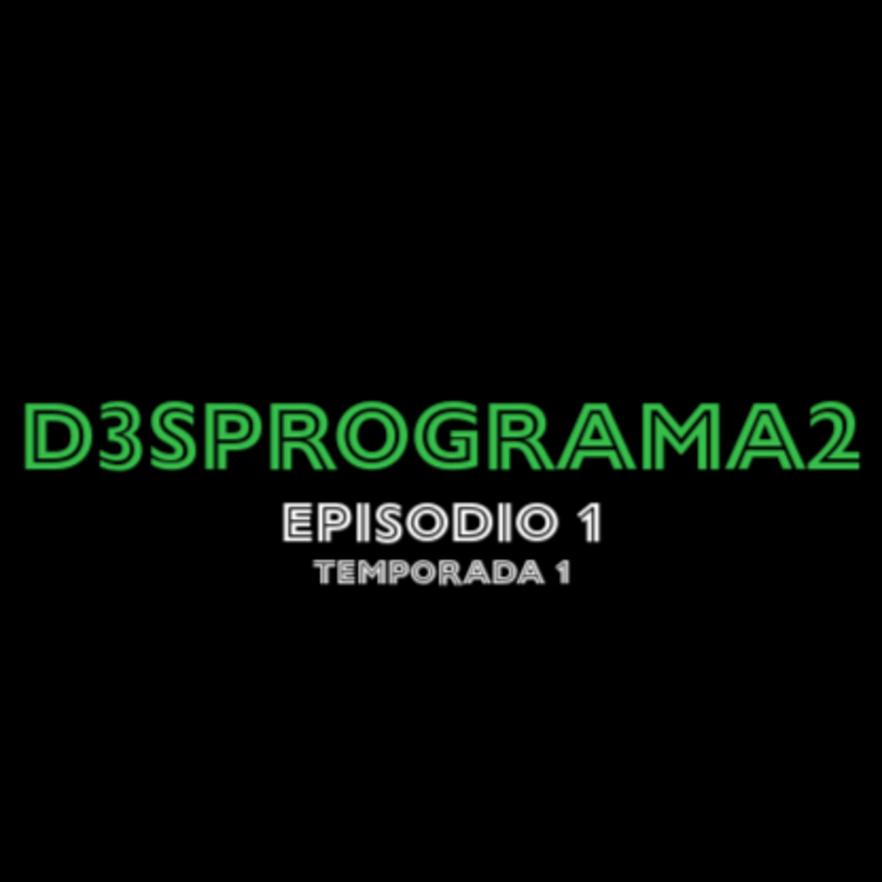 Portada de D3SPROGRAMA2 - Podcast