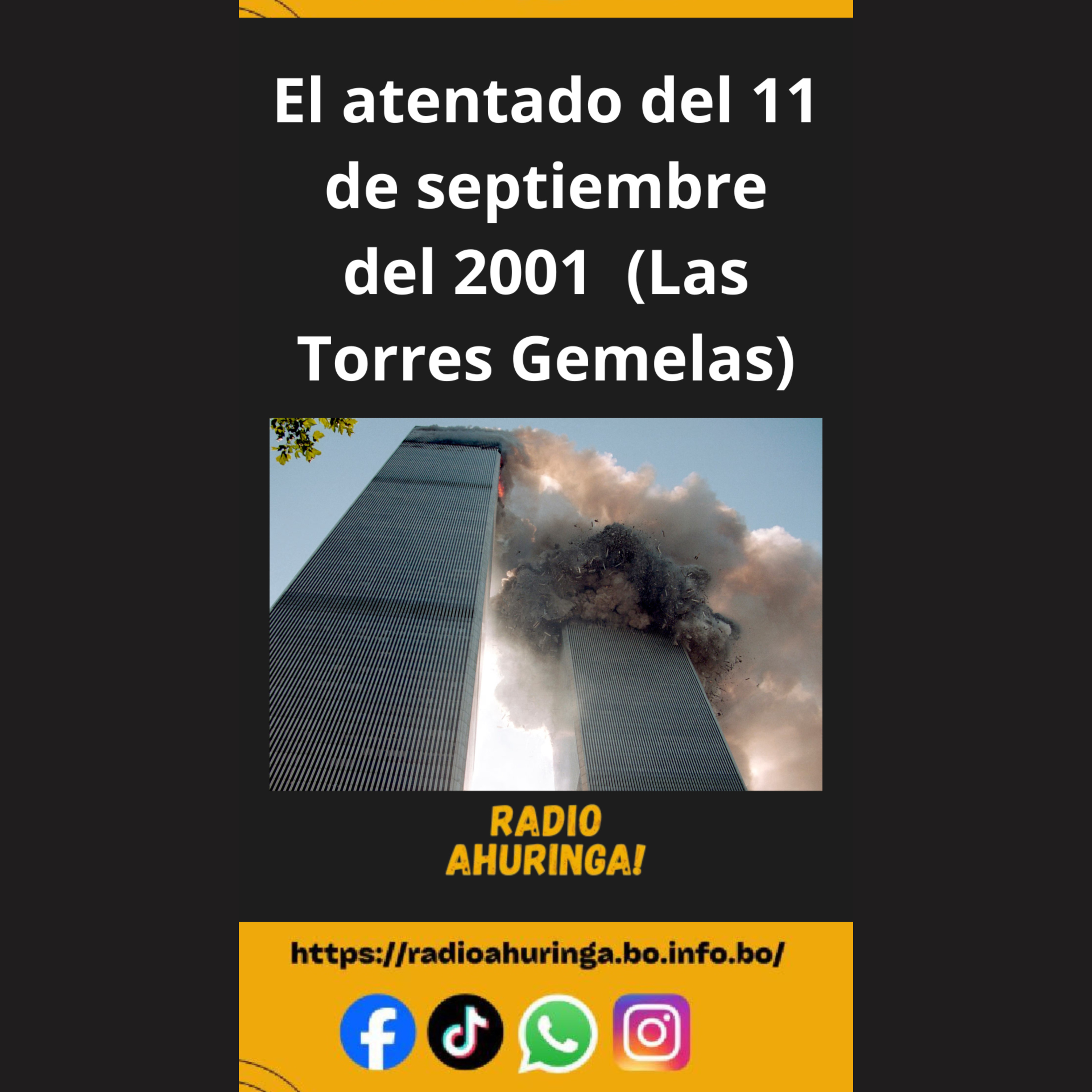 El atentado del 11 de septiembre de 2001 en Estados Unidos (las Torres Gemelas). Radio Ahuringa! episode artwork