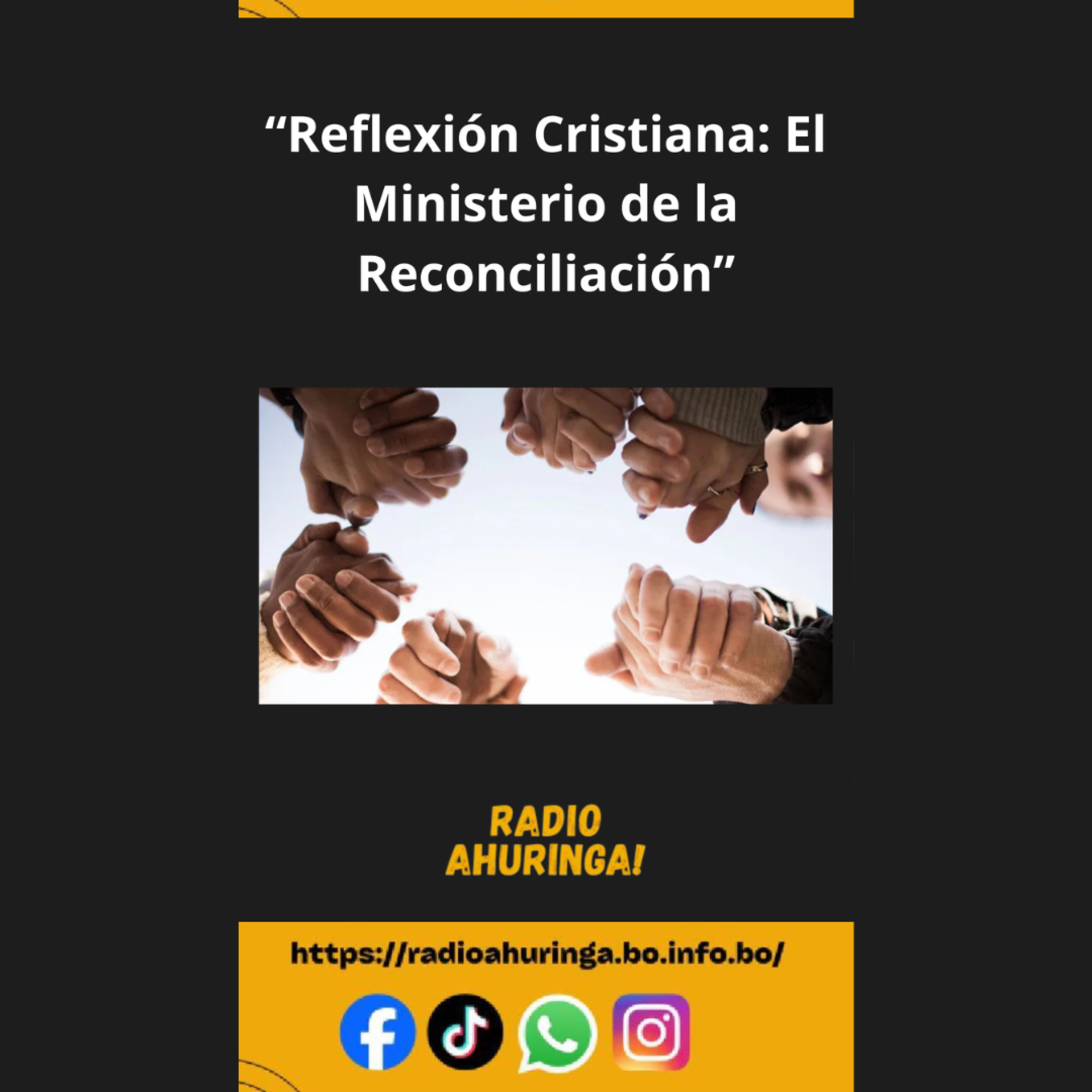 "Reflexión Cristiana: El Ministerio de la Reconciliación". Radio Ahuringa!. episode artwork