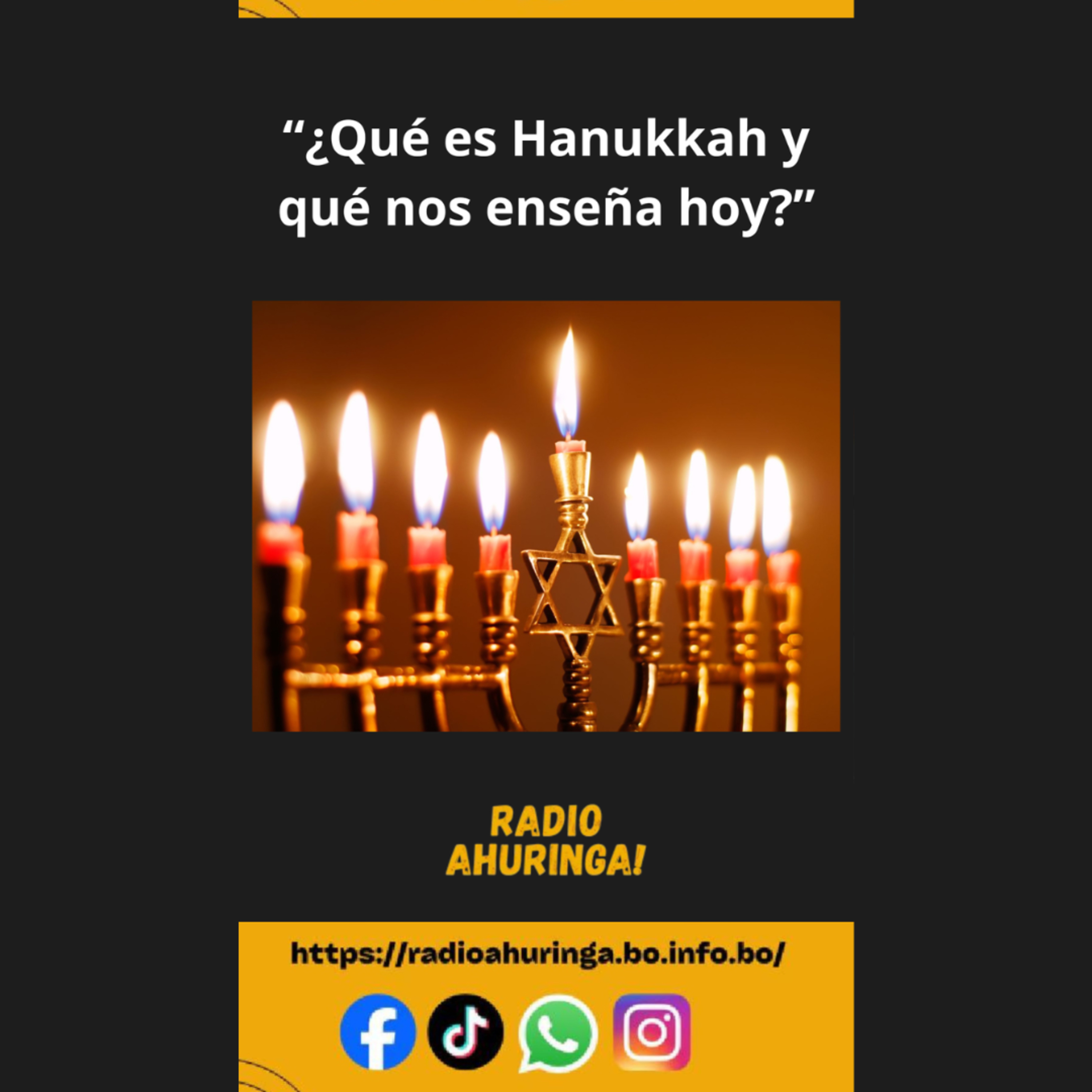 “¿Qué es Hanukkah y qué nos enseña hoy?” . Radio Ahuringa!. episode artwork