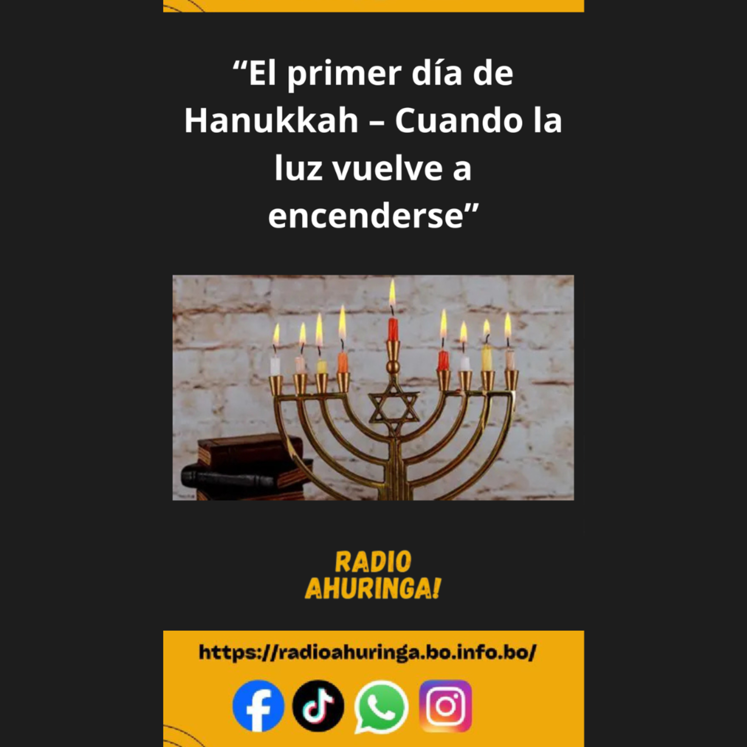 “El primer día de Hanukkah – Cuando la luz vuelve a encenderse”. Radio Ahuringa!. episode artwork