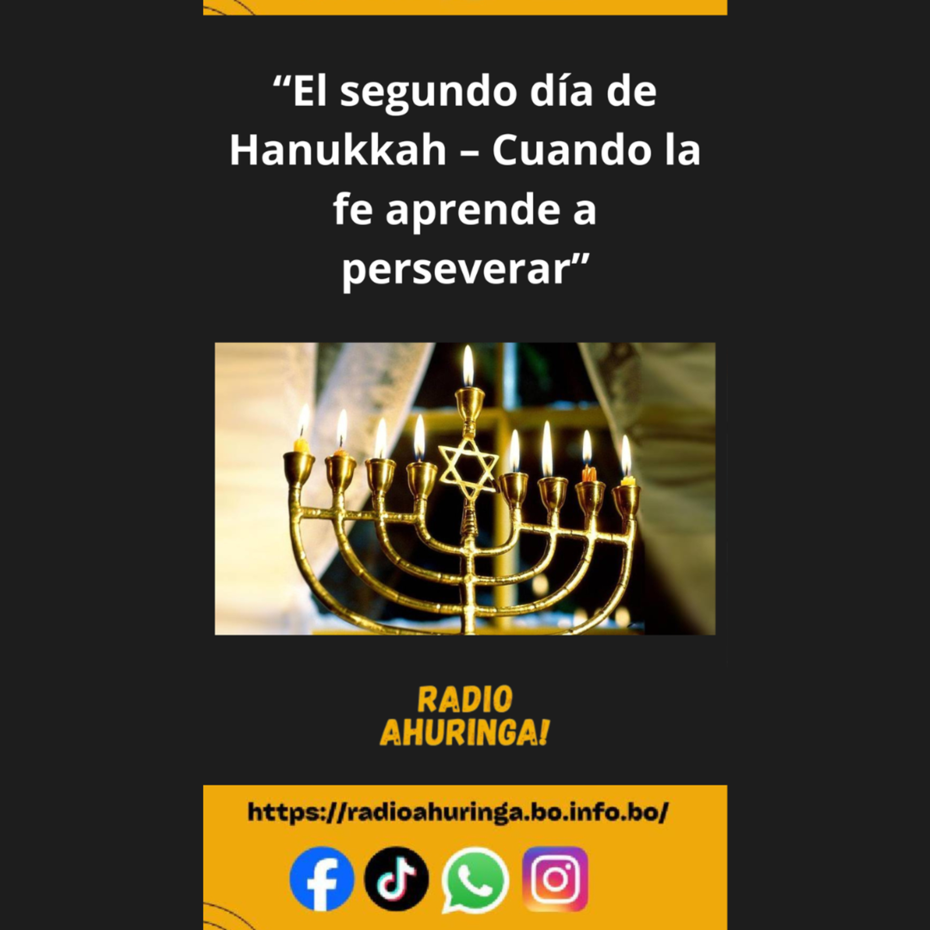 “El segundo día de Hanukkah – Cuando la fe aprende a perseverar”. Radio Ahuringa!. episode artwork