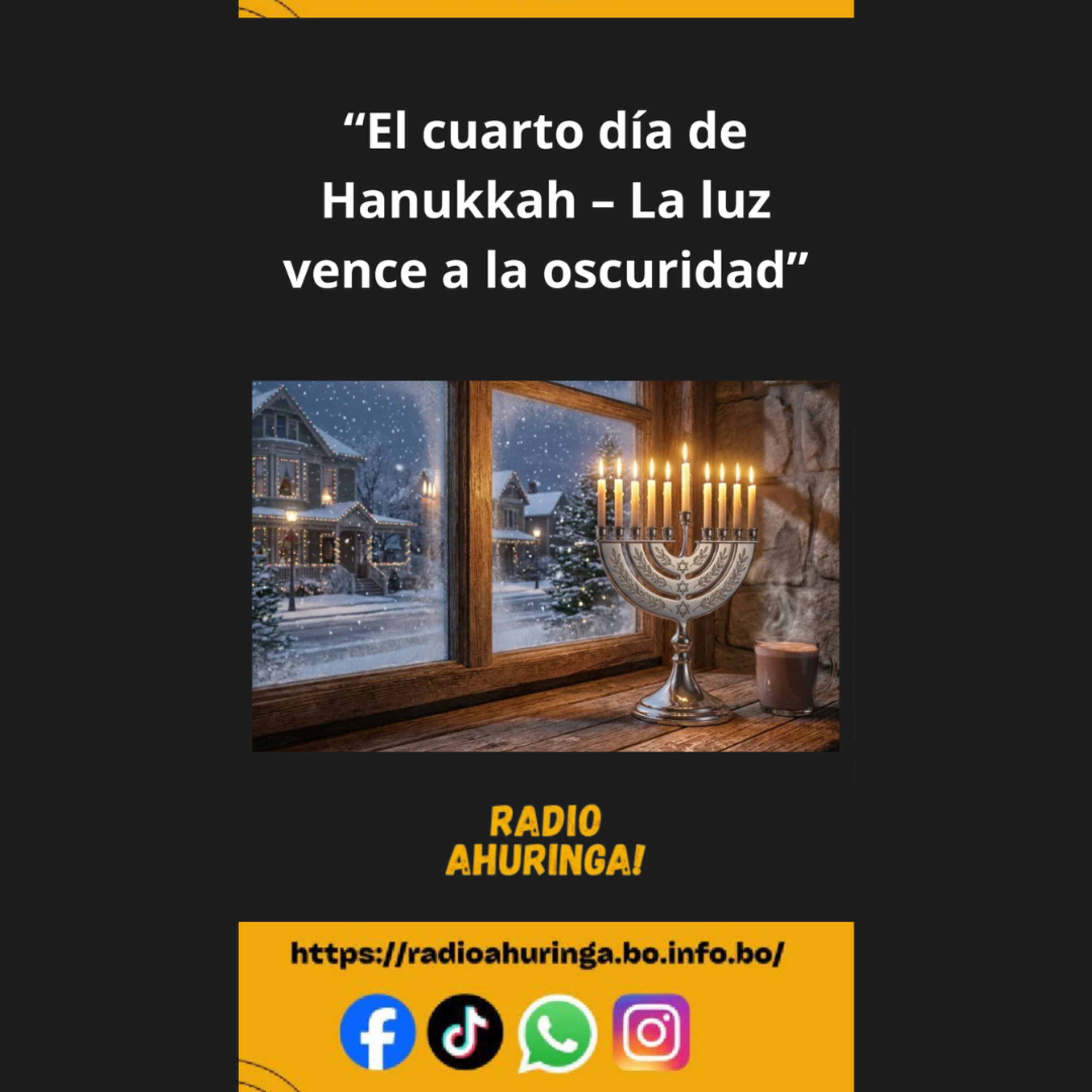 “El cuarto día de Hanukkah – La luz vence a la oscuridad”. Radio Ahuringa!.  episode artwork