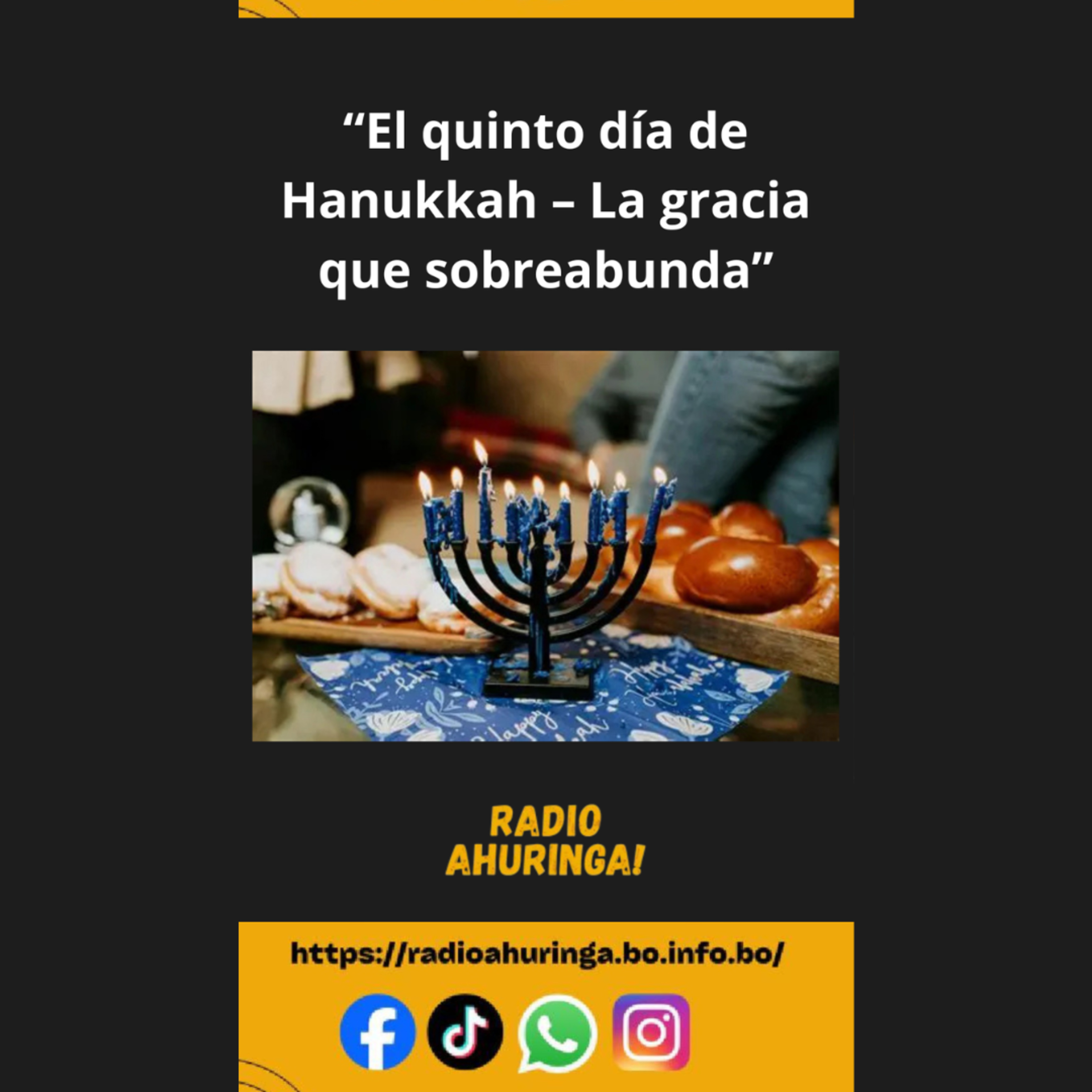 “El quinto día de Hanukkah – La gracia que sobreabunda”. Radio Ahuringa!. episode artwork