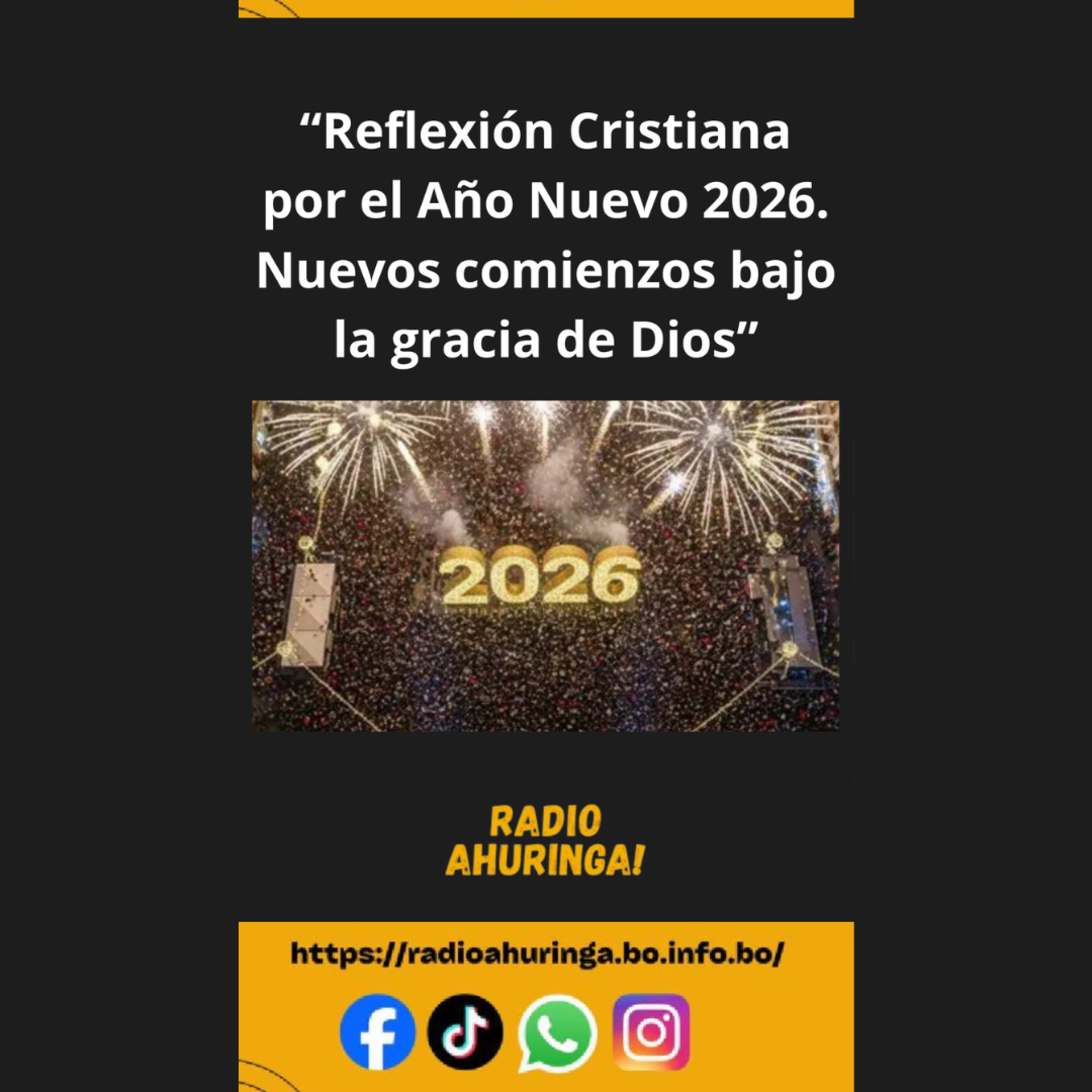 “Reflexión Cristiana por el Año Nuevo 2026. Nuevos comienzos bajo la gracia de Dios”. Radio Ahuringa!.  episode artwork