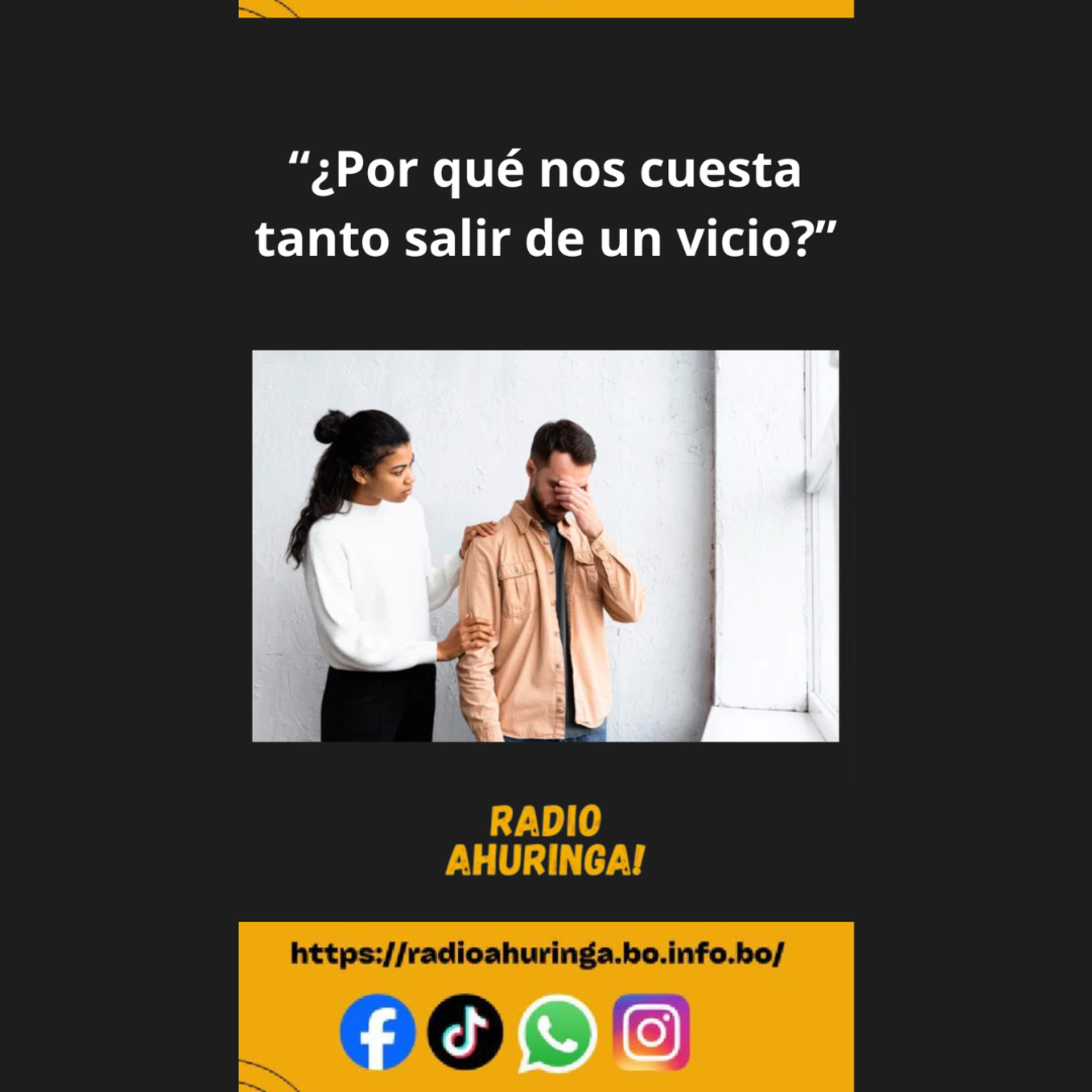 "¿Por qué nos cuesta tanto salir de un vicio?". Radio Ahuringa!.  episode artwork