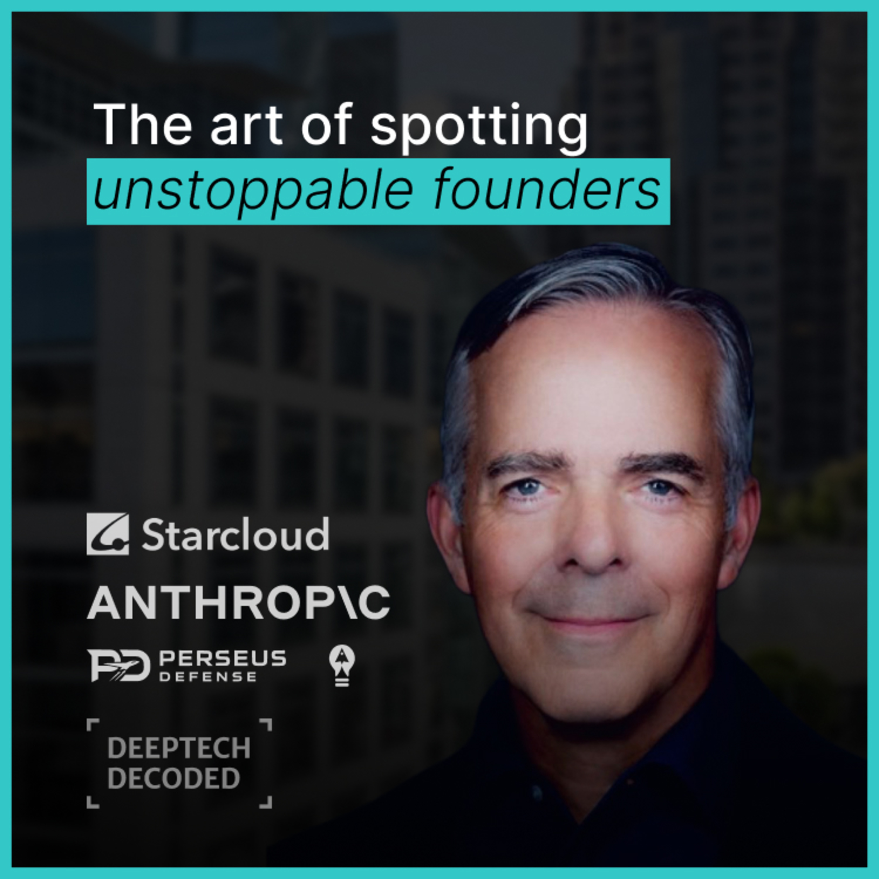 Deeptech Decoded: Frontier Builders | AI | Product Taste