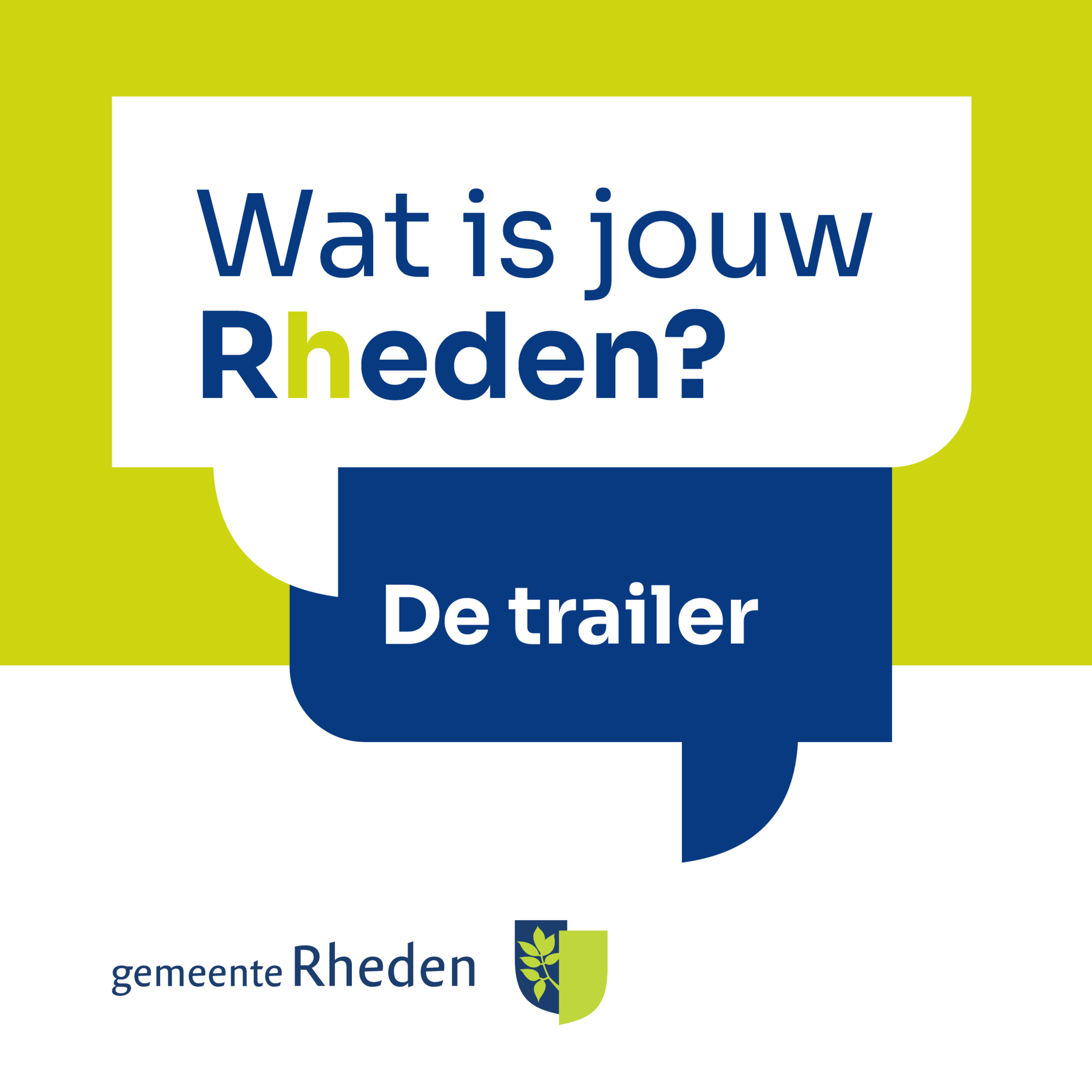 Trailer ‘Wat is jouw Rheden – De podcast’ episode artwork