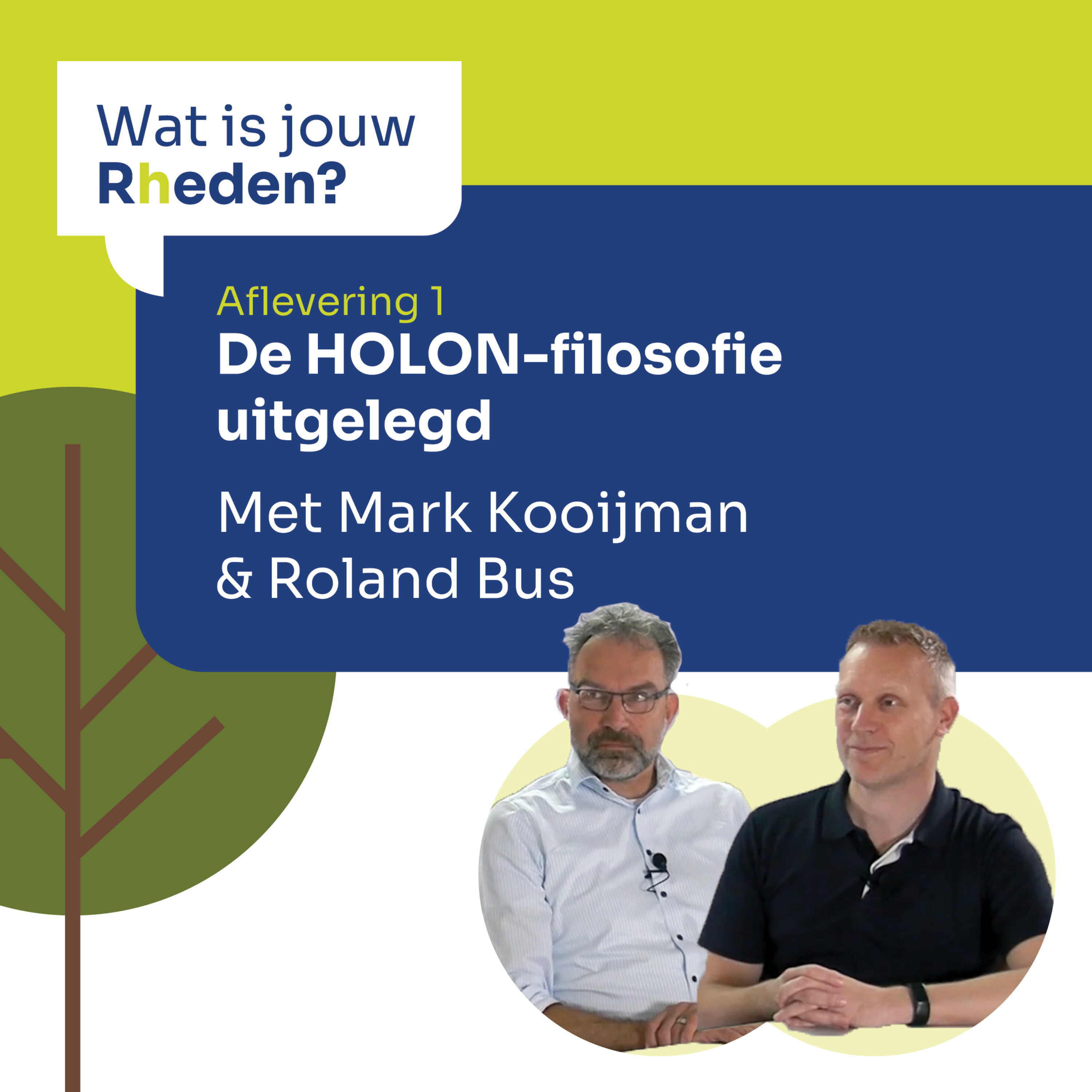 Wat is jouw Rheden? – De HOLON-filosofie uitgelegd episode artwork