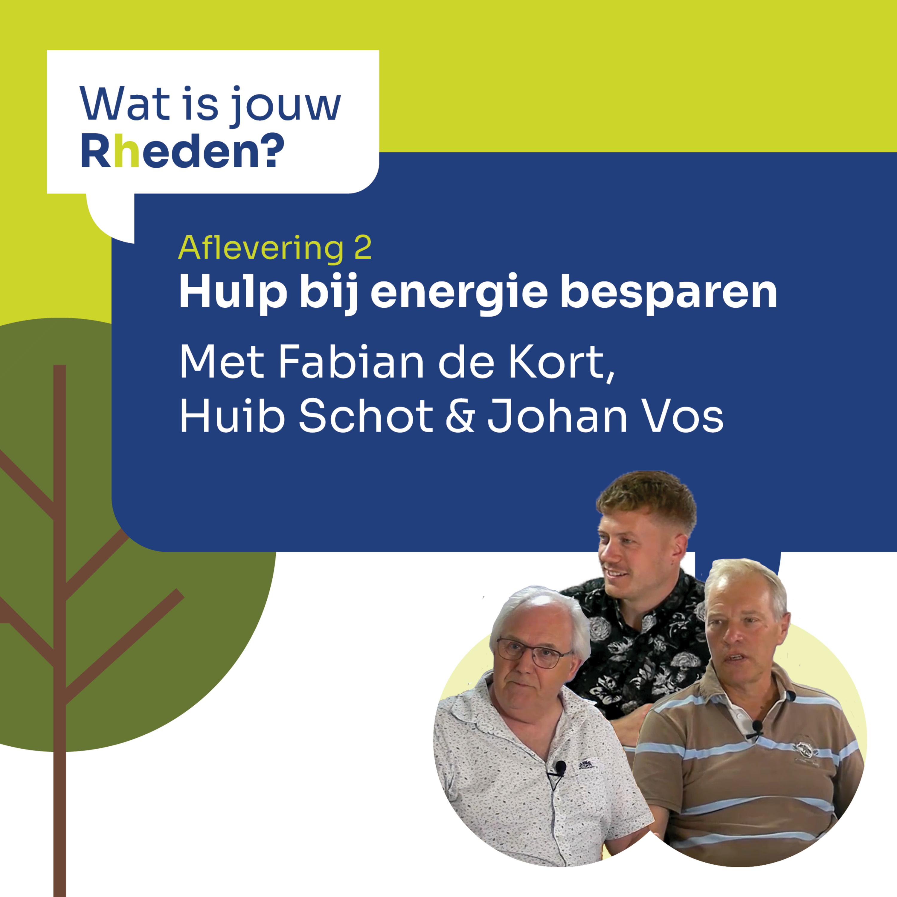 Wat is jouw Rheden? – Hulp bij energie besparen episode artwork